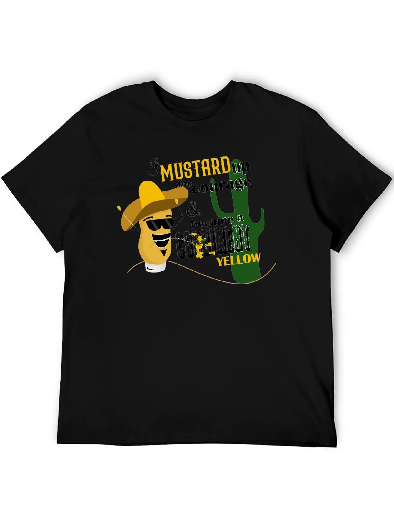 Mustard Up Courage Mens Black T-Shirt