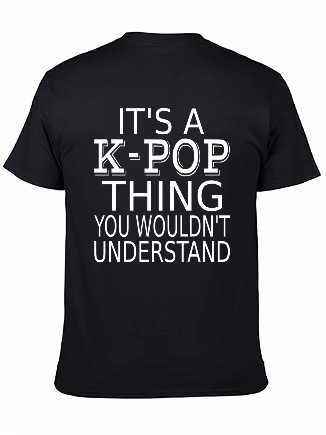 Its A K-Pop Thing T-Shirt