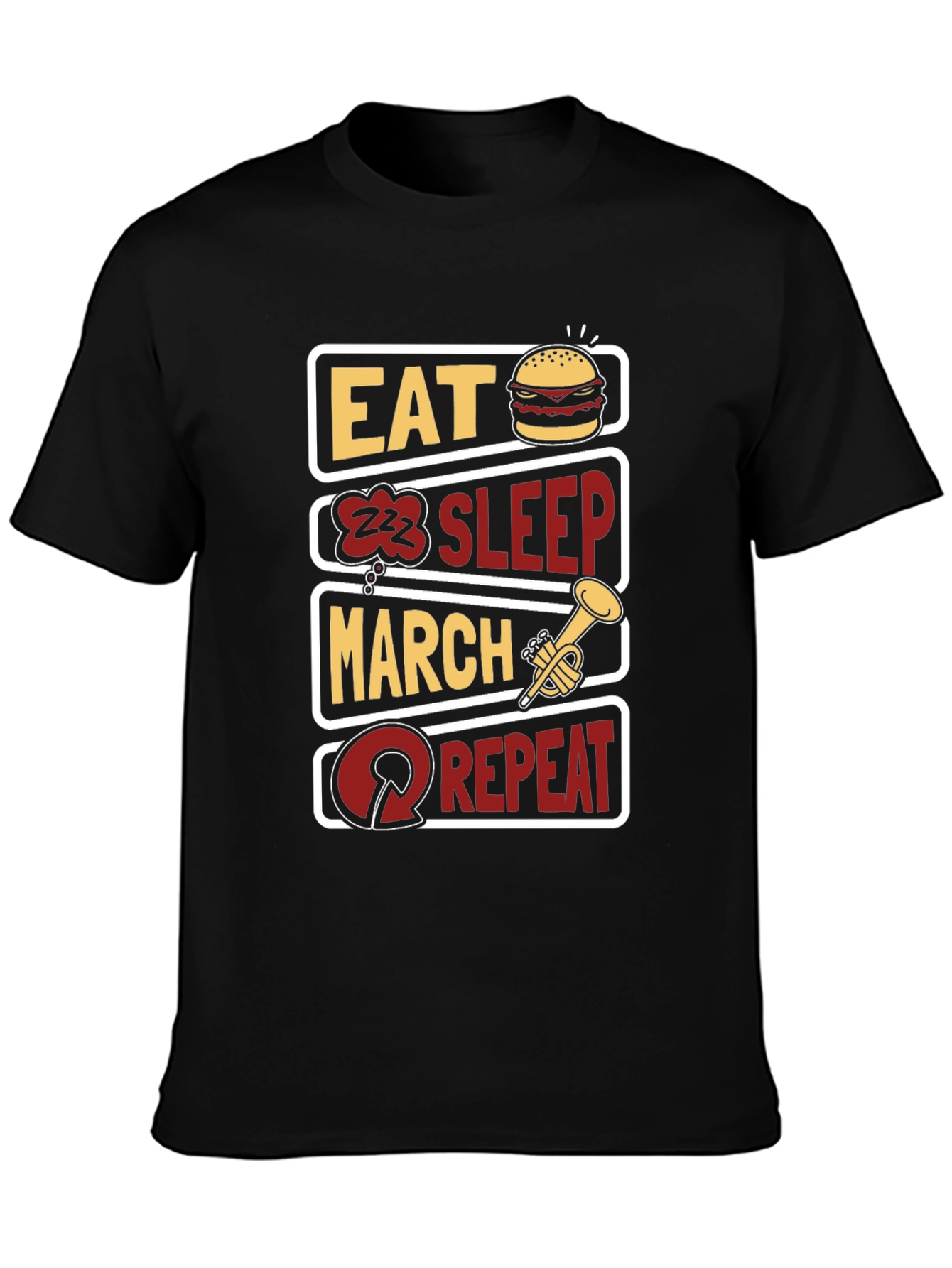 Eat Sleep March Repeat T-Shirt - Band Life