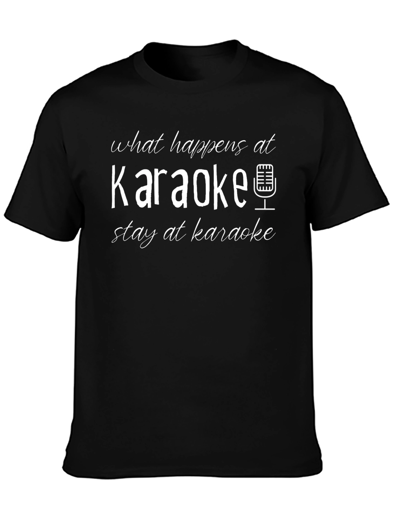 Karaoke T-Shirt - What Happens at Karaoke