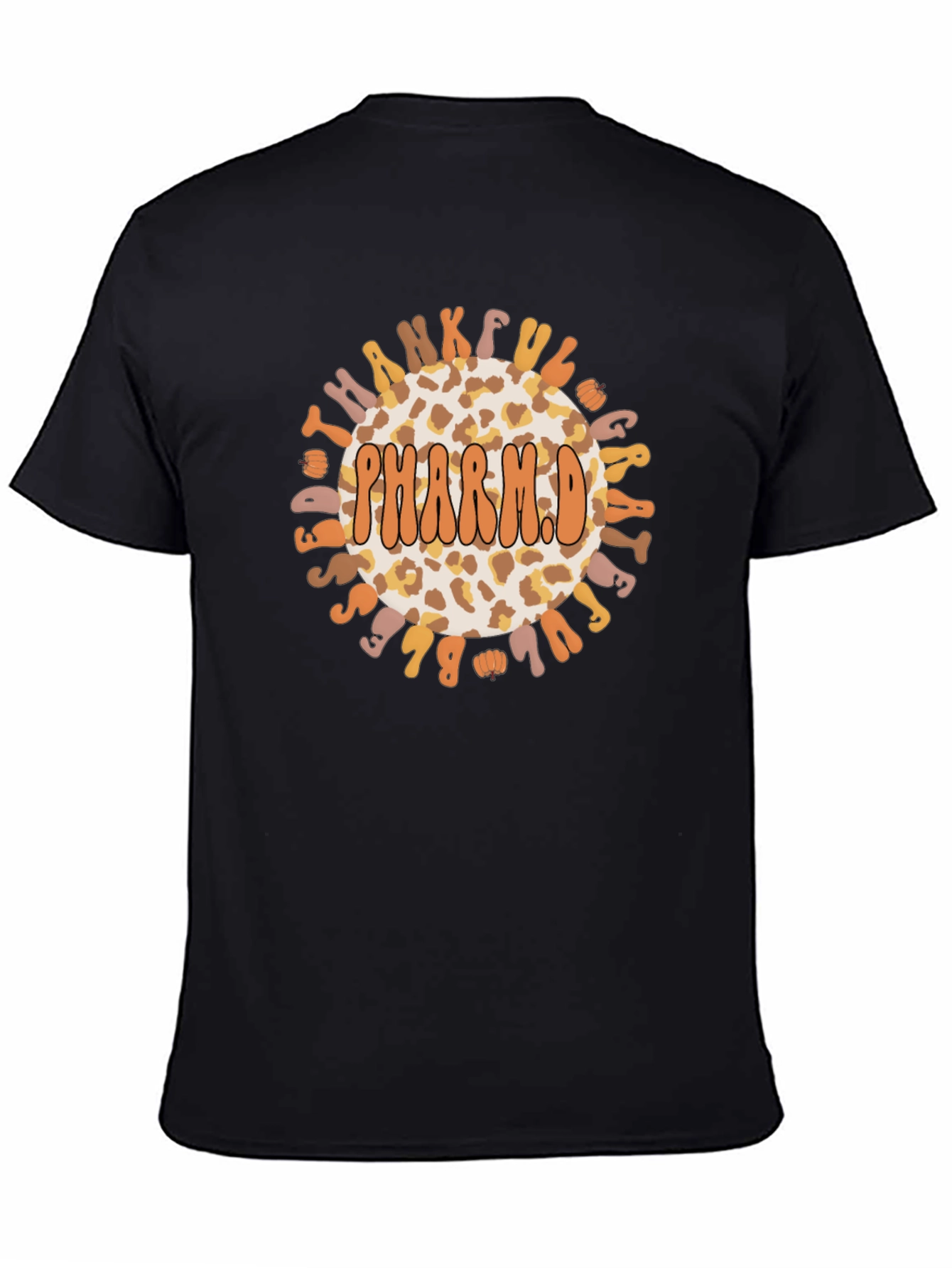 PharmD Thankful Grateful T-Shirt