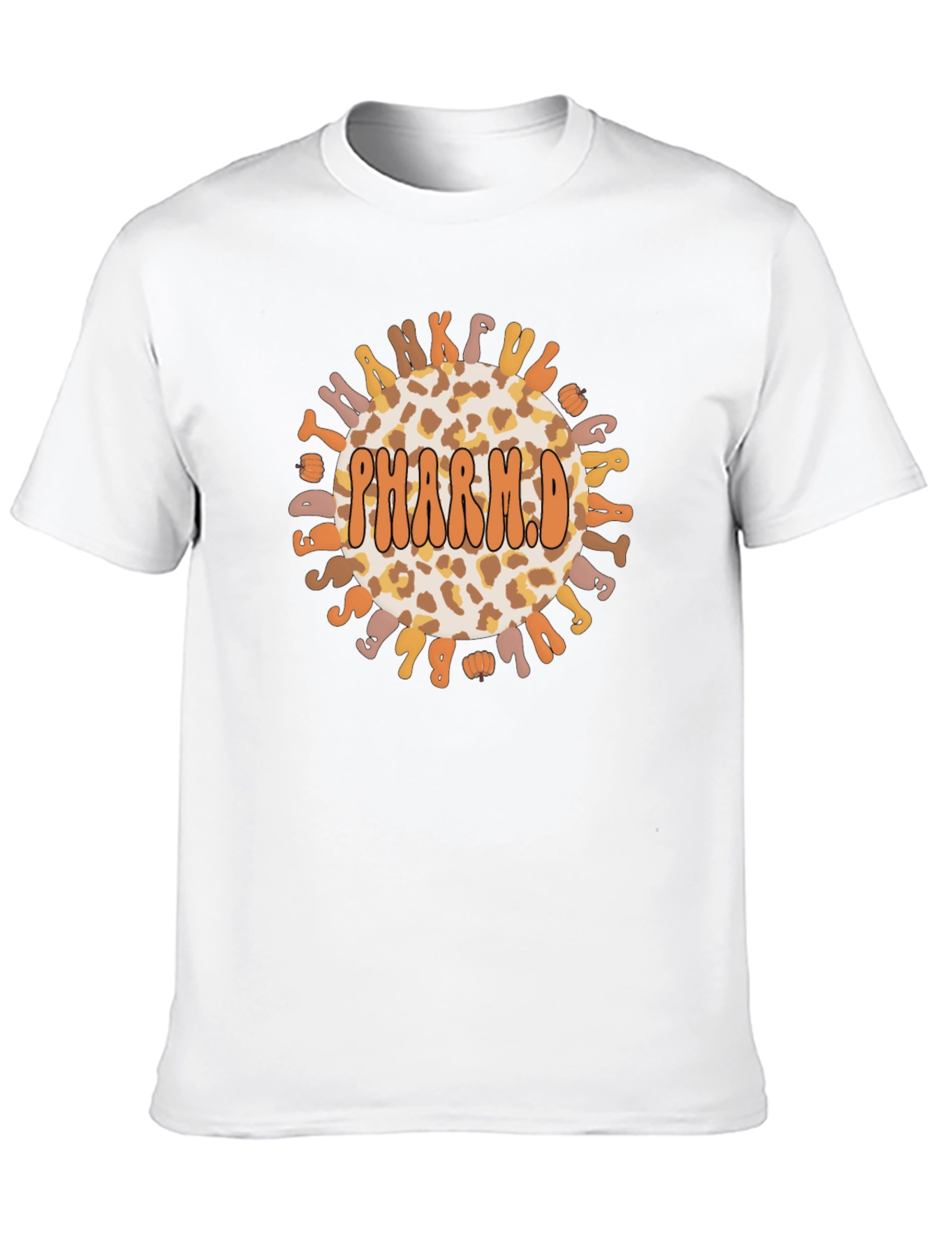 PharmD Thankful Grateful T-Shirt