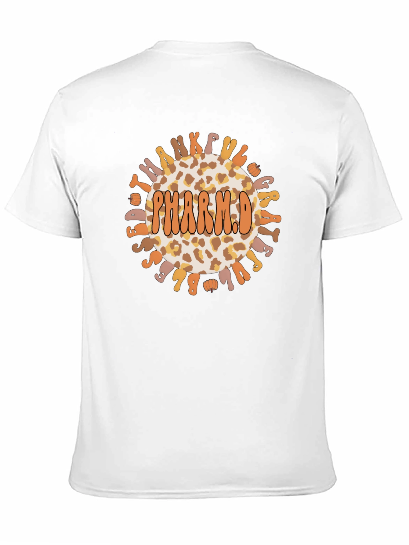 PharmD Thankful Grateful T-Shirt