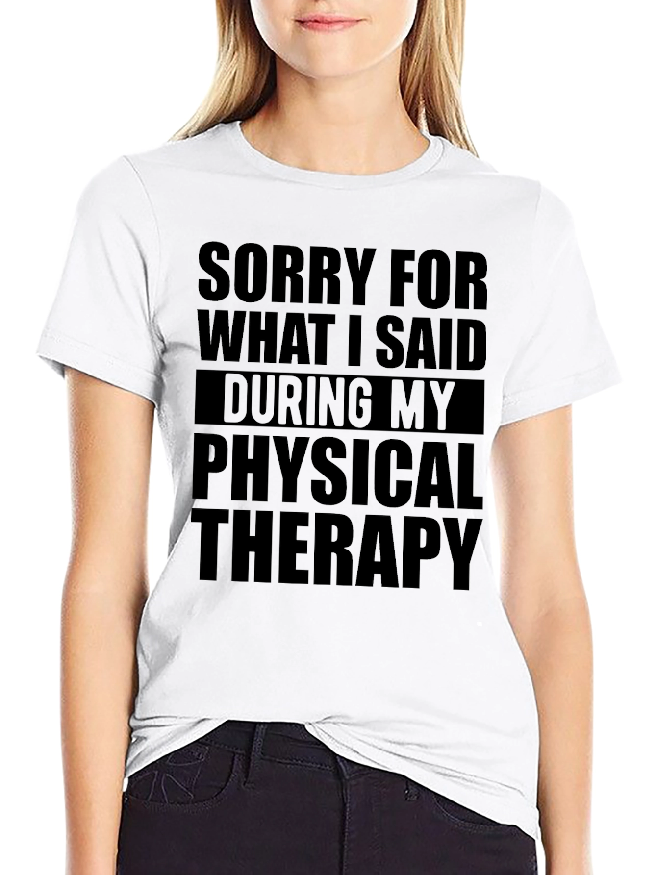 Sorry for What I Said T-Shirt