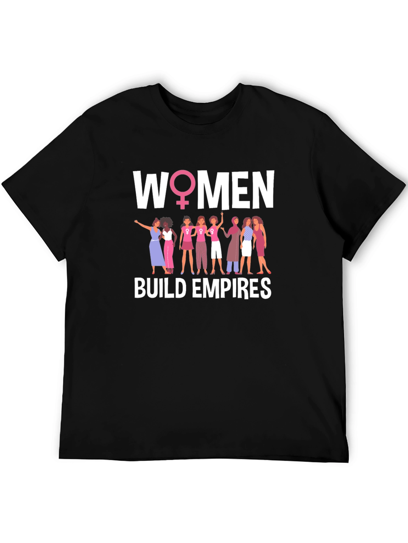 Women Build Empires T-Shirt - Empowering Graphic Tee