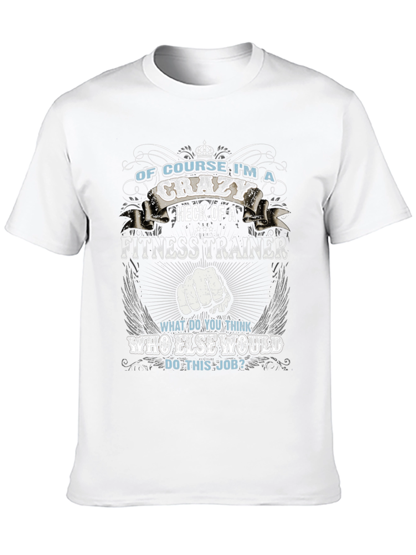 Crazy Fitness Trainer Graphic Tee