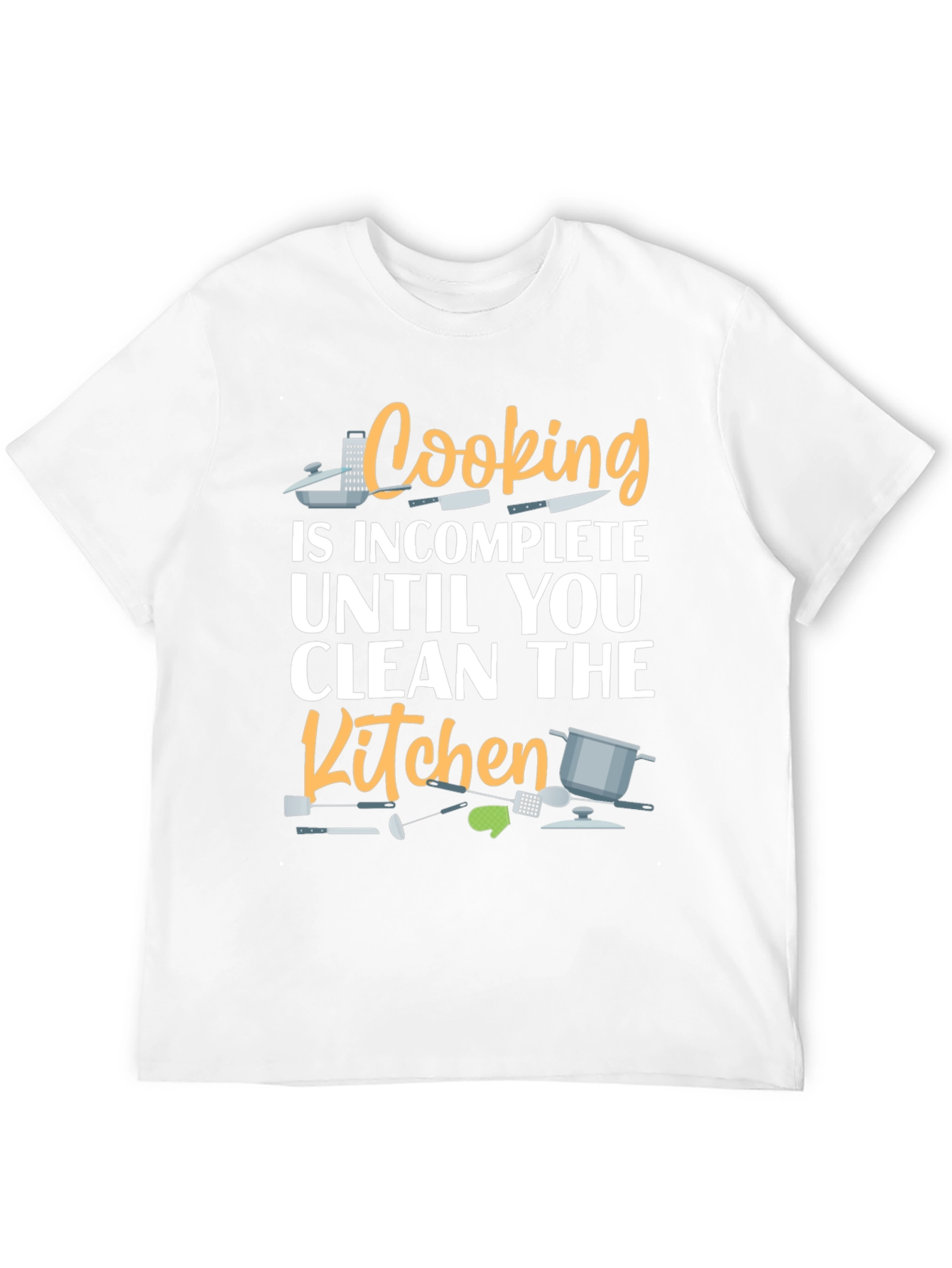 Funny Cooking T-Shirt - Clean the Kitchen