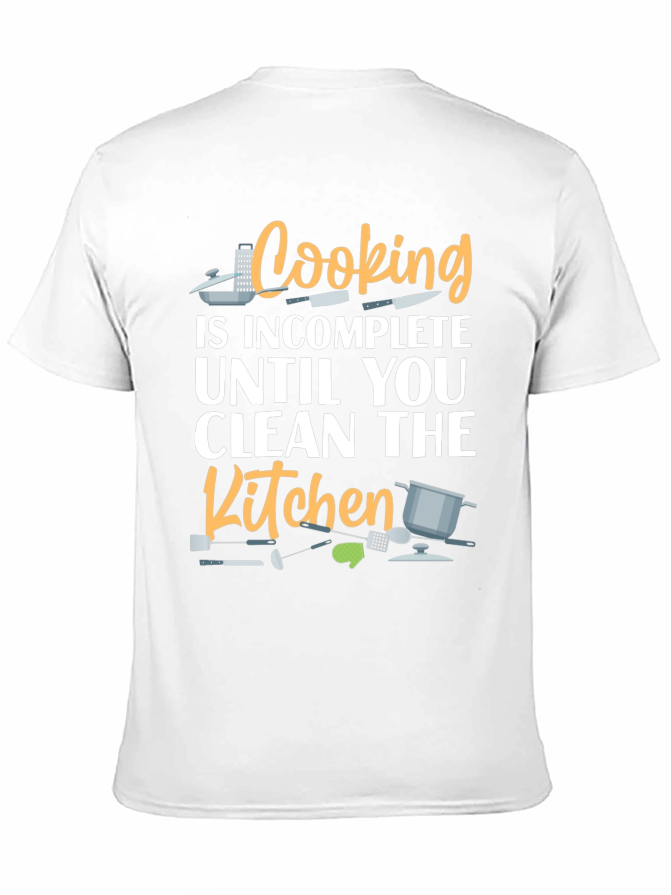 Funny Cooking T-Shirt - Clean the Kitchen