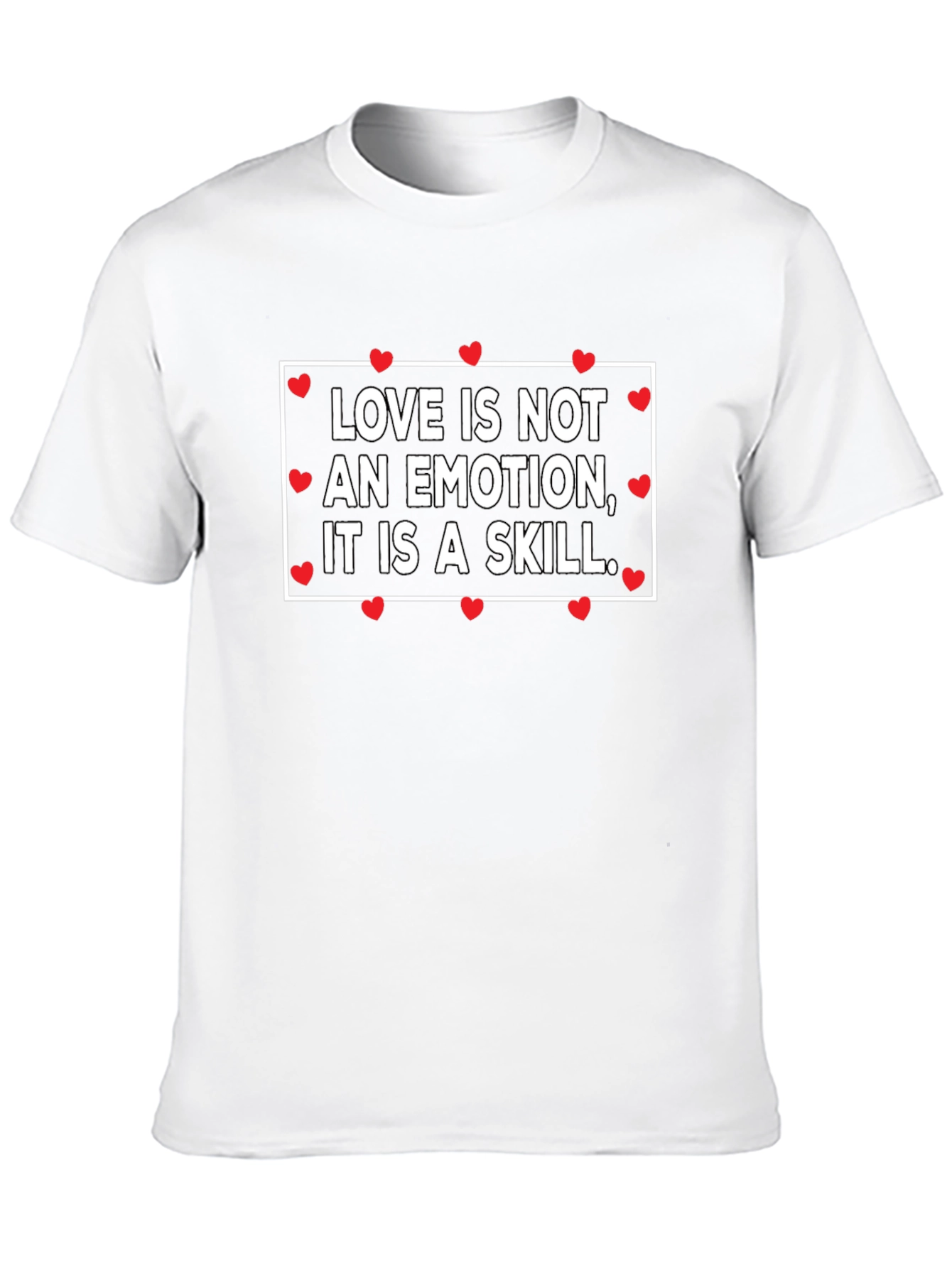 Love Is A Skill Graphic T-Shirt