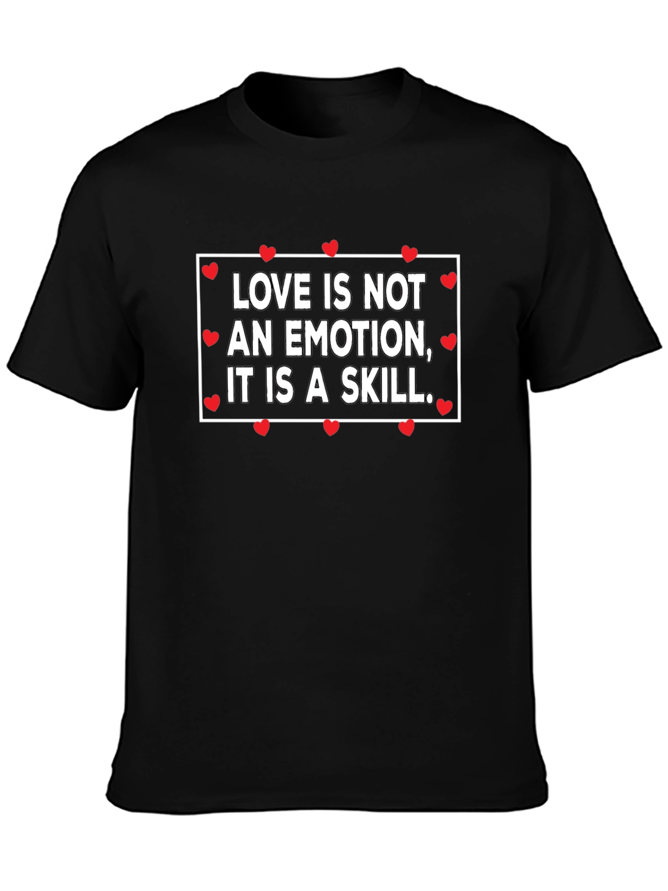 Love Is A Skill Graphic T-Shirt