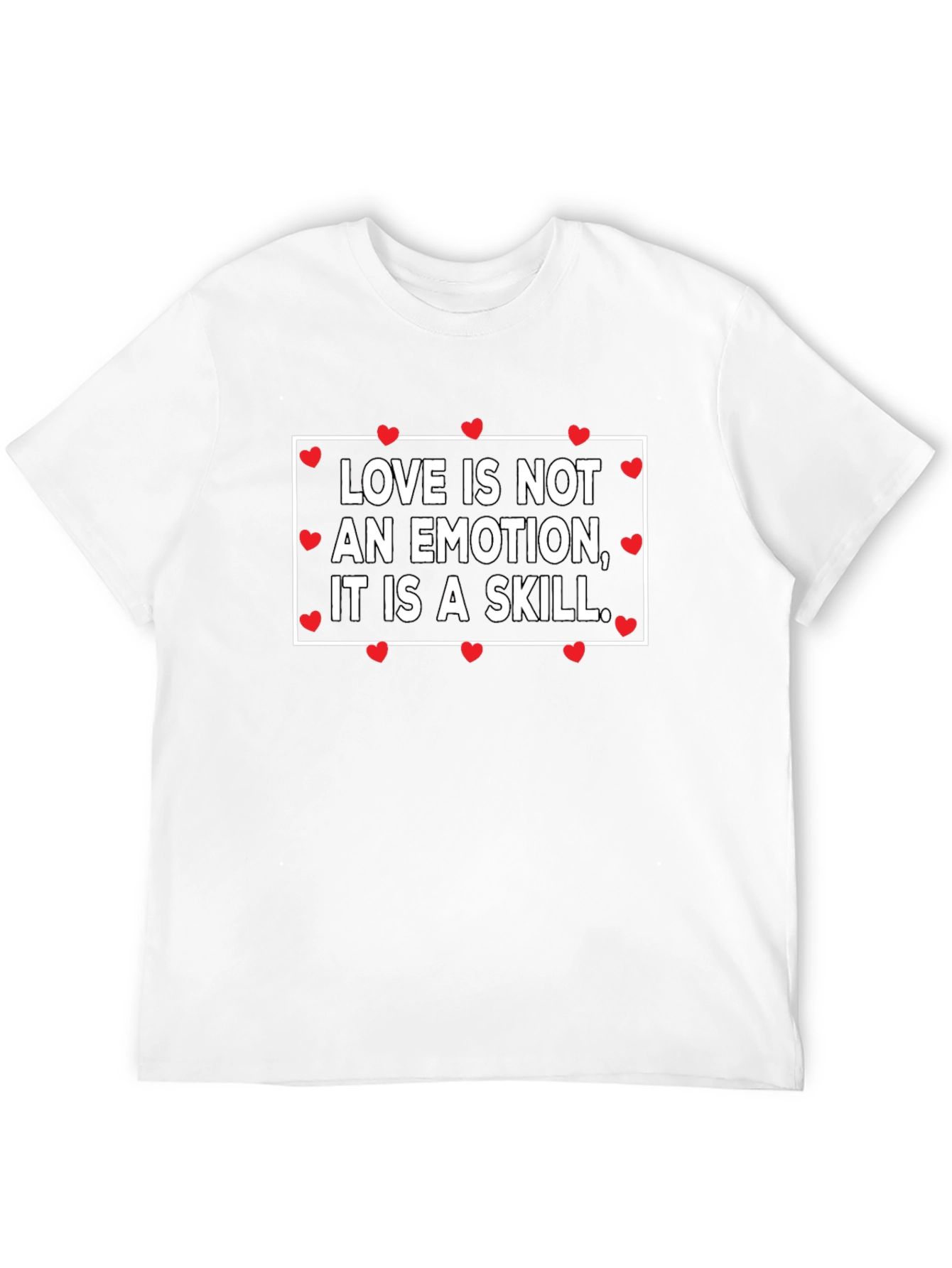 Love Is A Skill Graphic T-Shirt