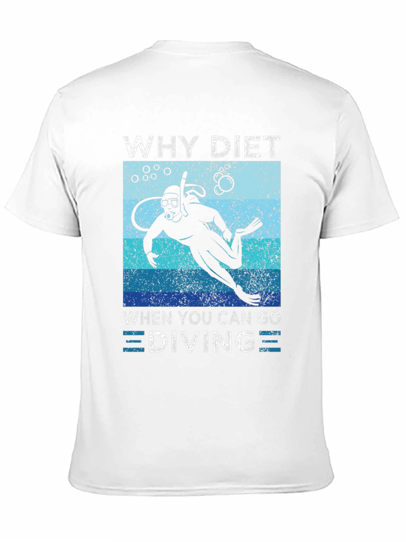 Why Diet When You Can Go Diving T-Shirt