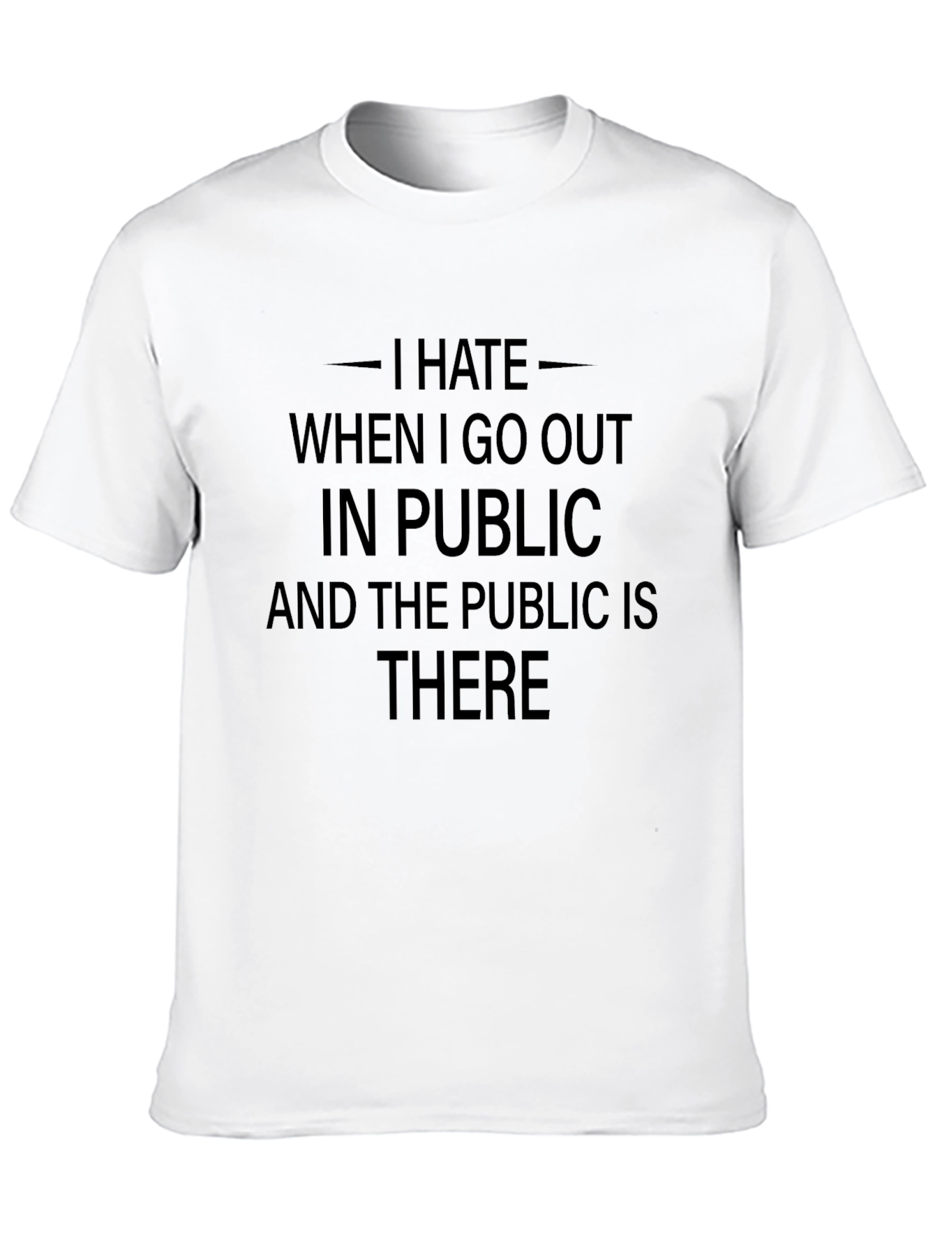 I Hate Public T-Shirt: Introvert Humor Tee