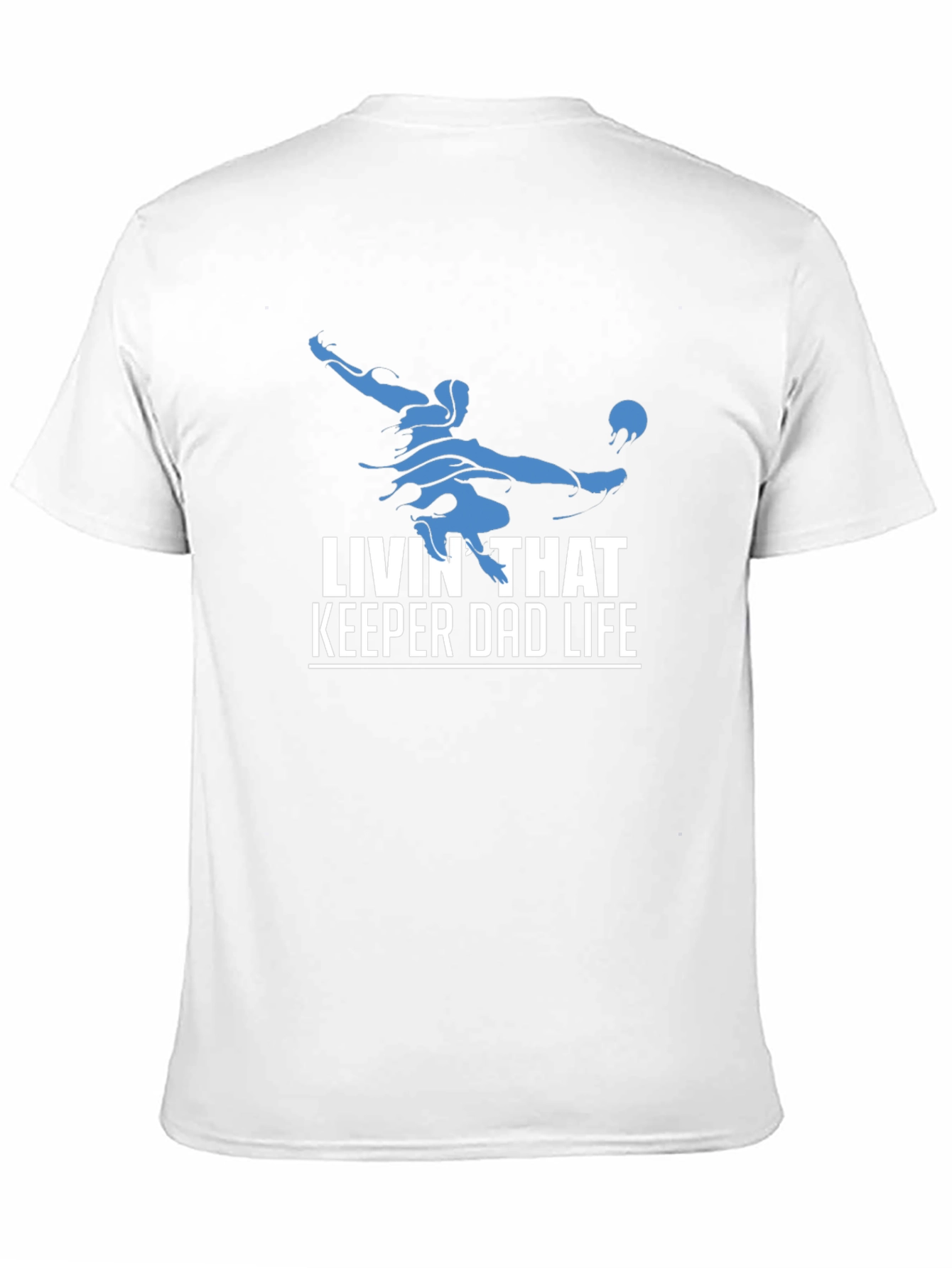Livin That Keeper Dad Life T-Shirt