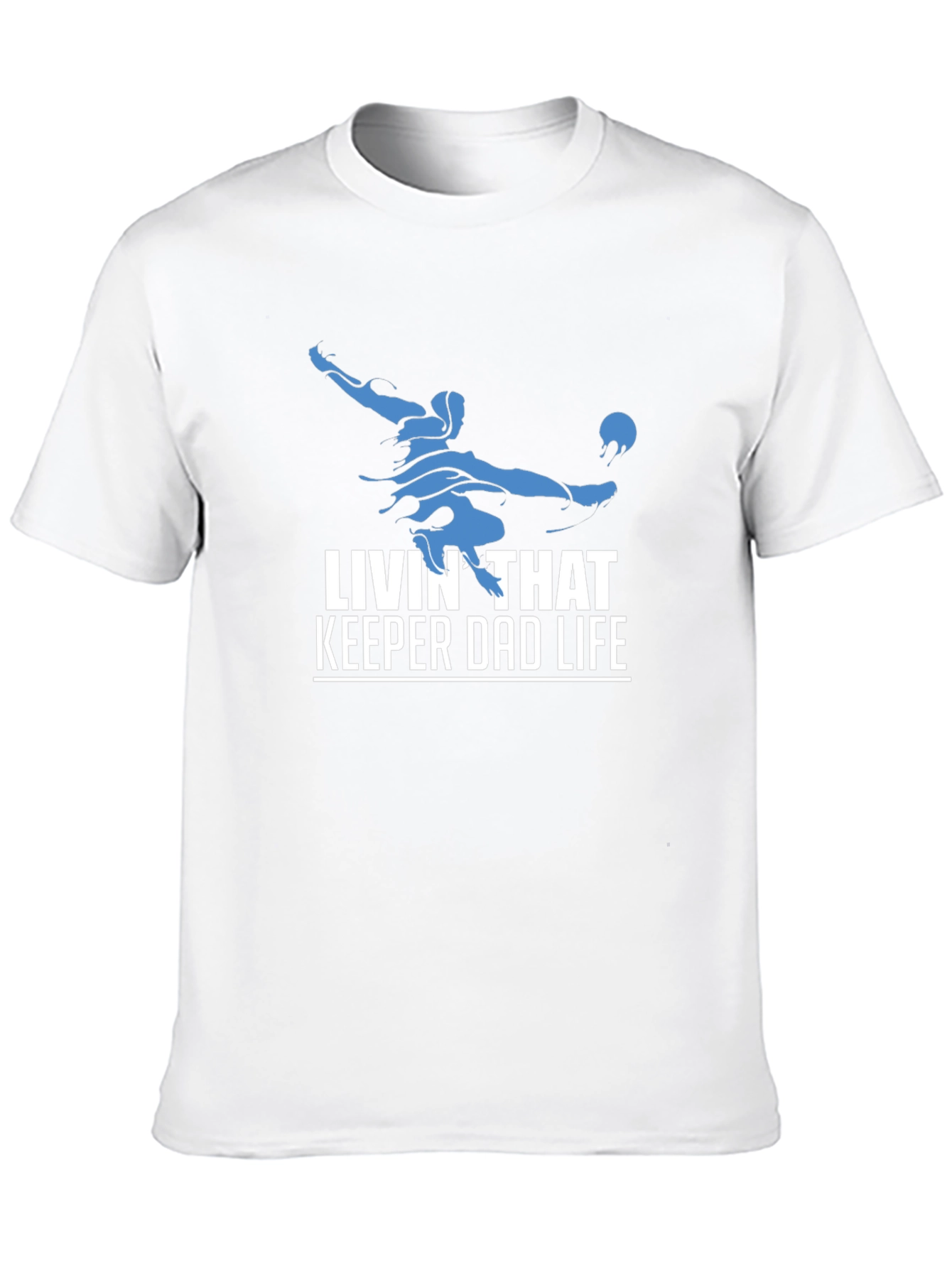 Livin That Keeper Dad Life T-Shirt
