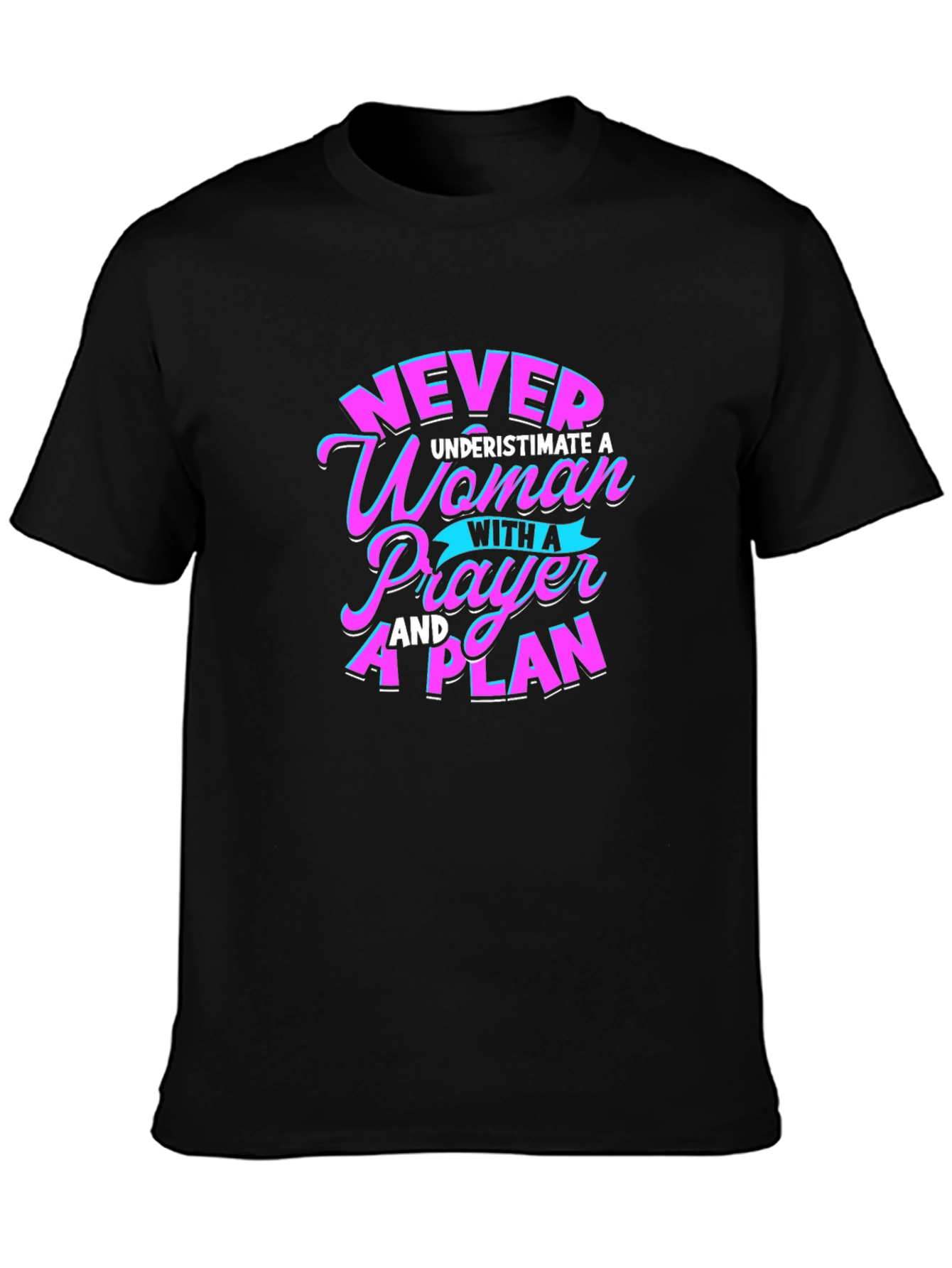 Woman with a Prayer & Plan Black Tee