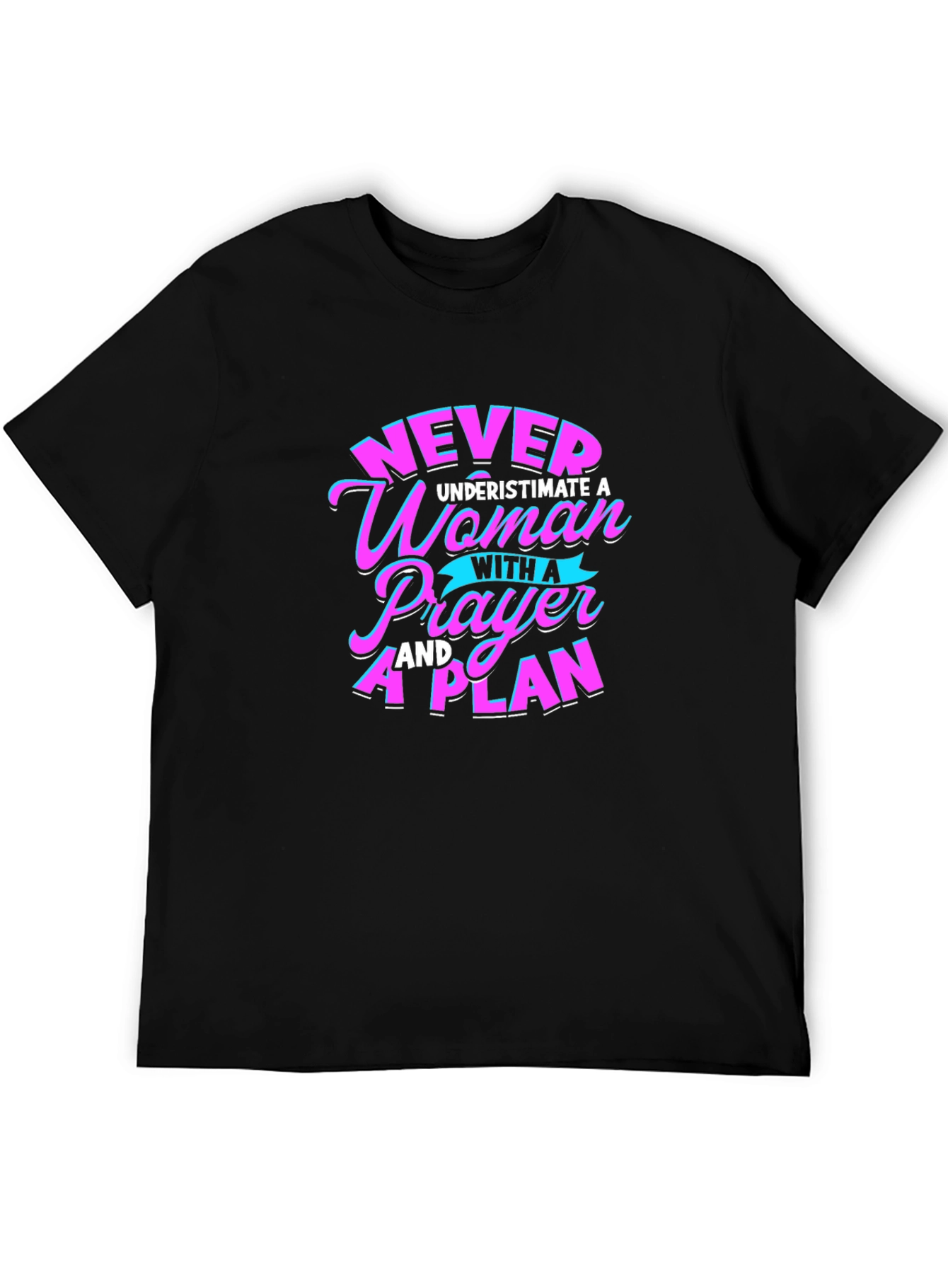 Woman with a Prayer & Plan Black Tee