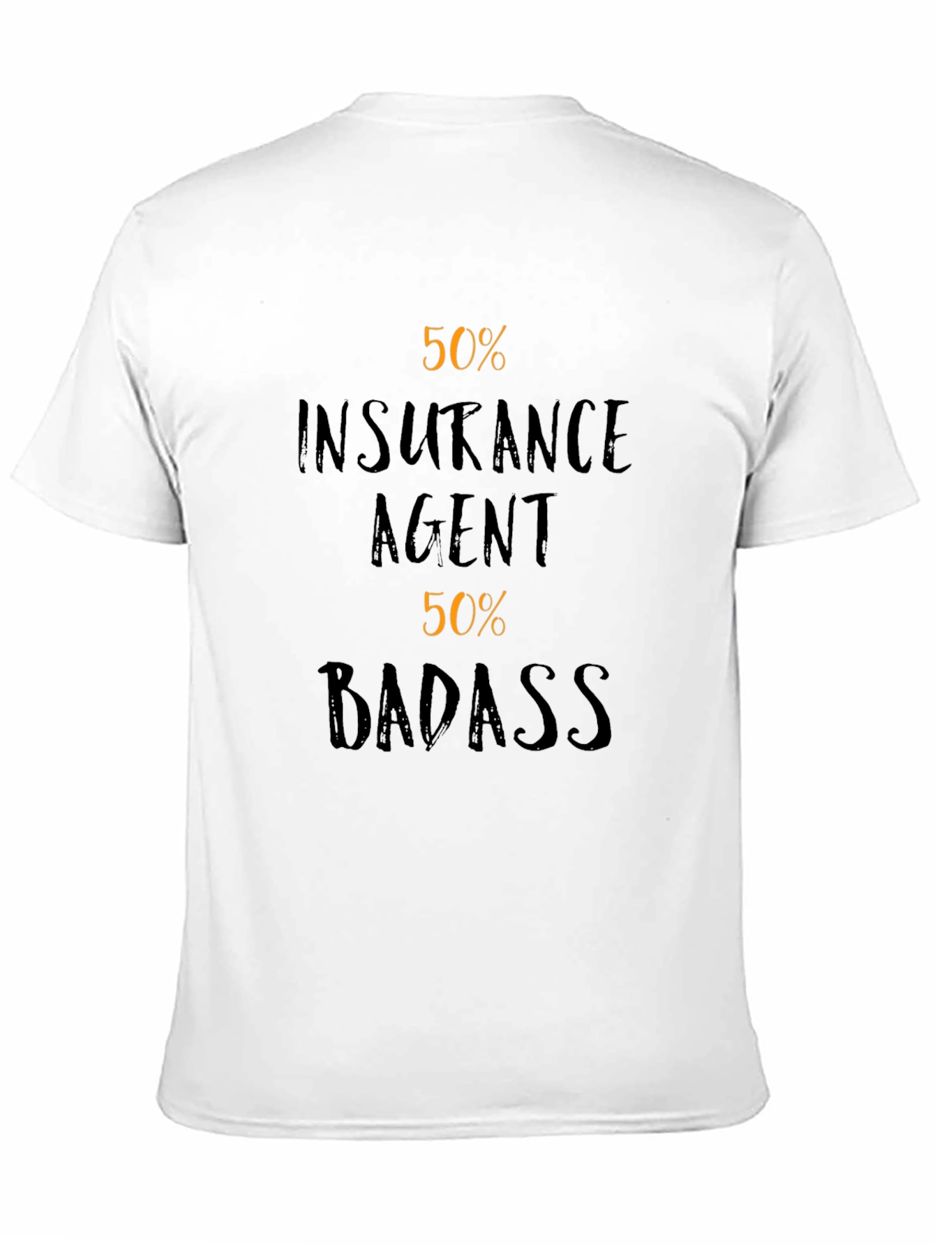 Insurance Agent Badass Funny Graphic T-Shirt