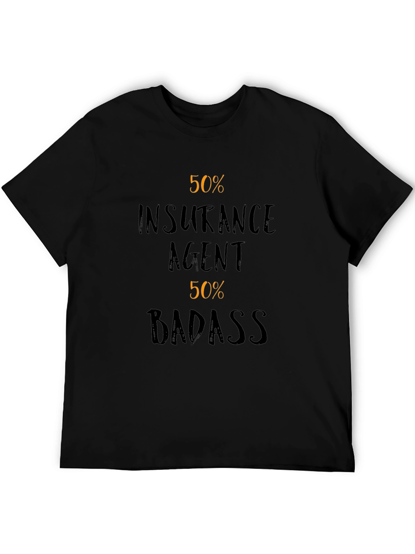 Insurance Agent Badass Funny Graphic T-Shirt