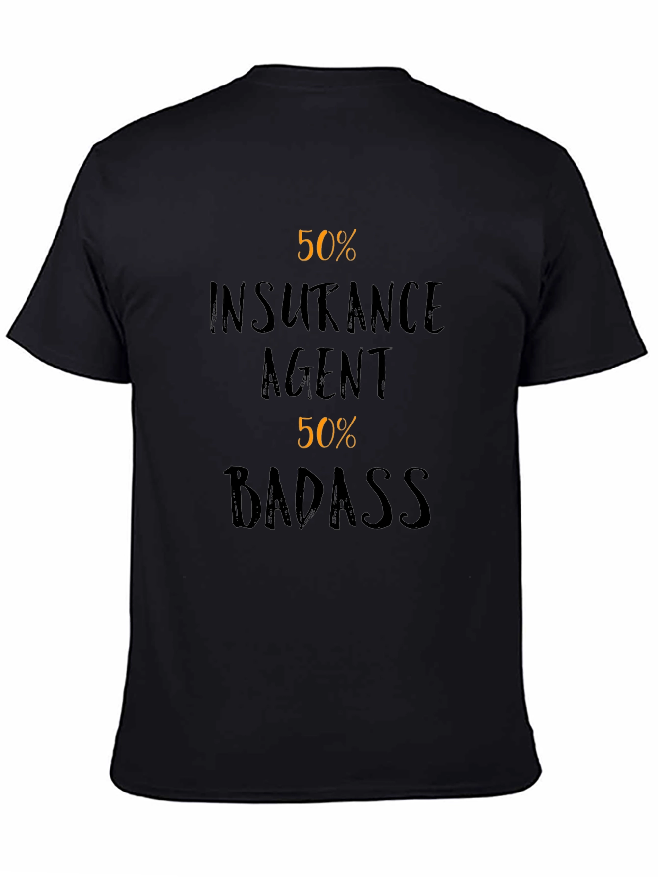Insurance Agent Badass Funny Graphic T-Shirt