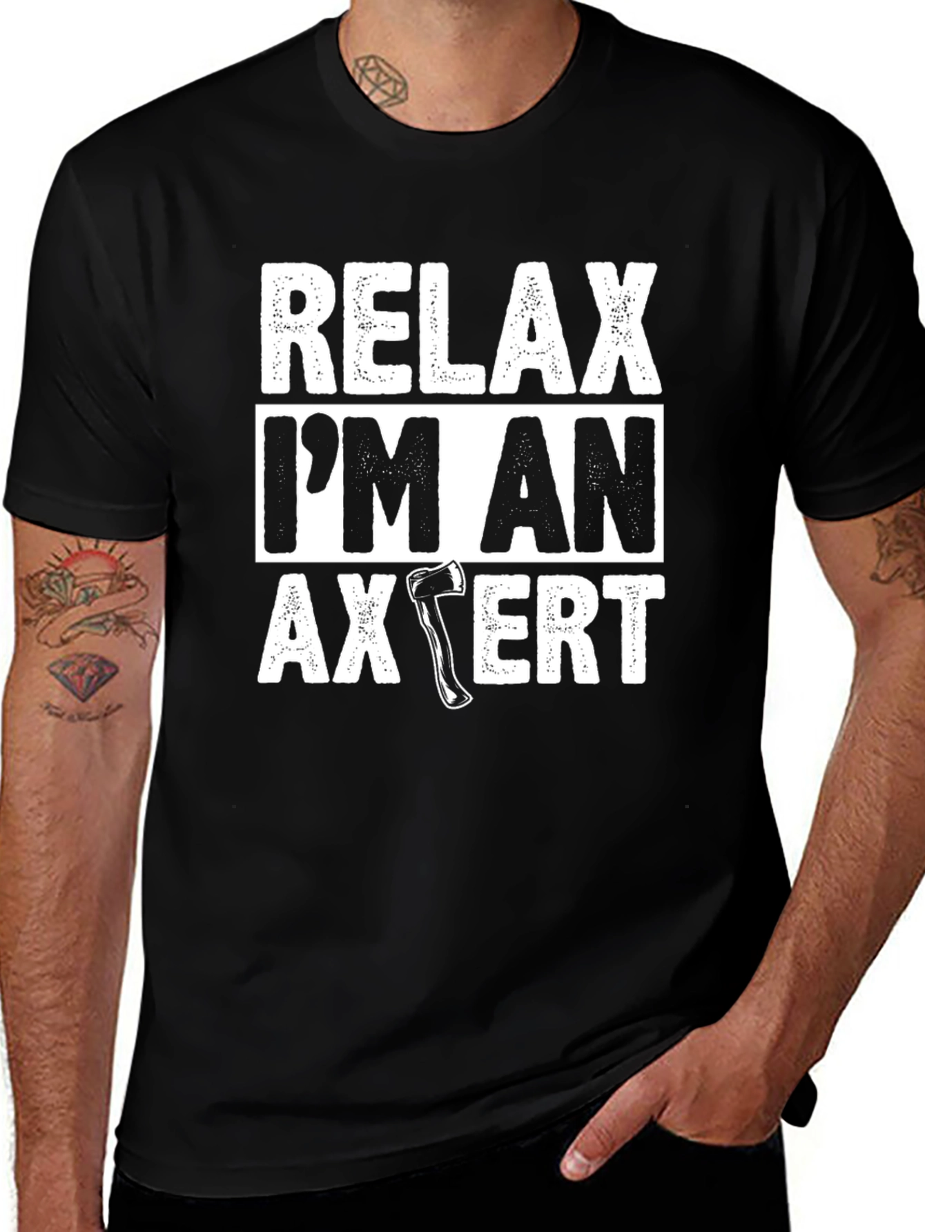 Relax Im An Axpert T-Shirt