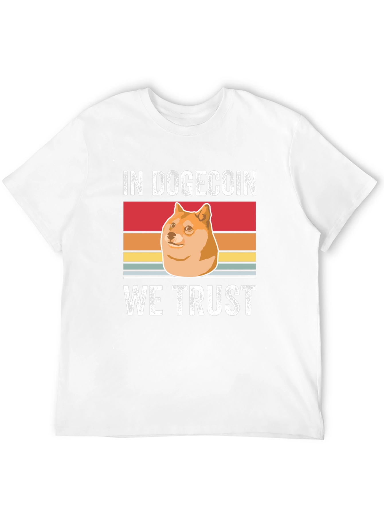 In Dogecoin We Trust T-Shirt