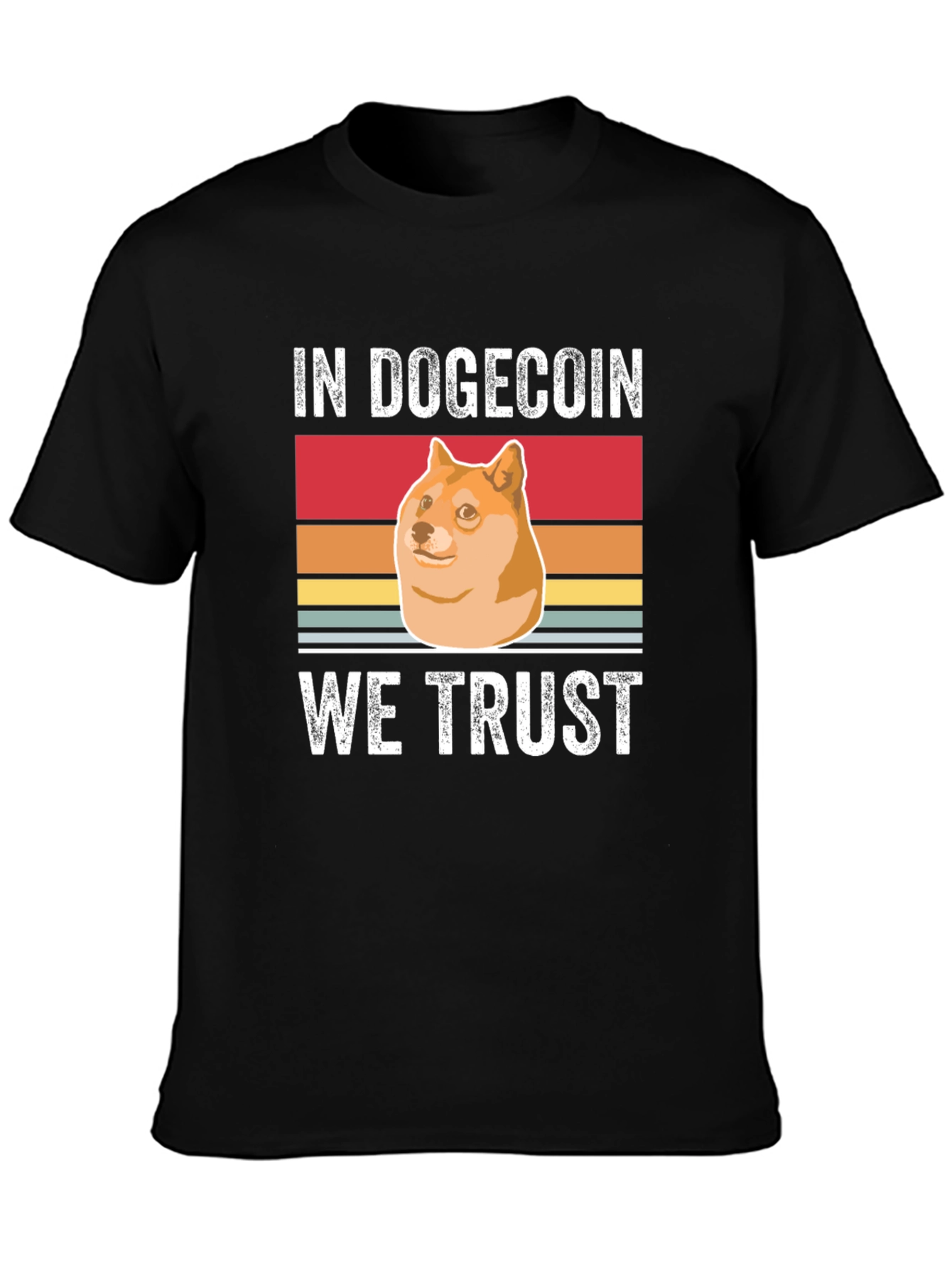 In Dogecoin We Trust T-Shirt