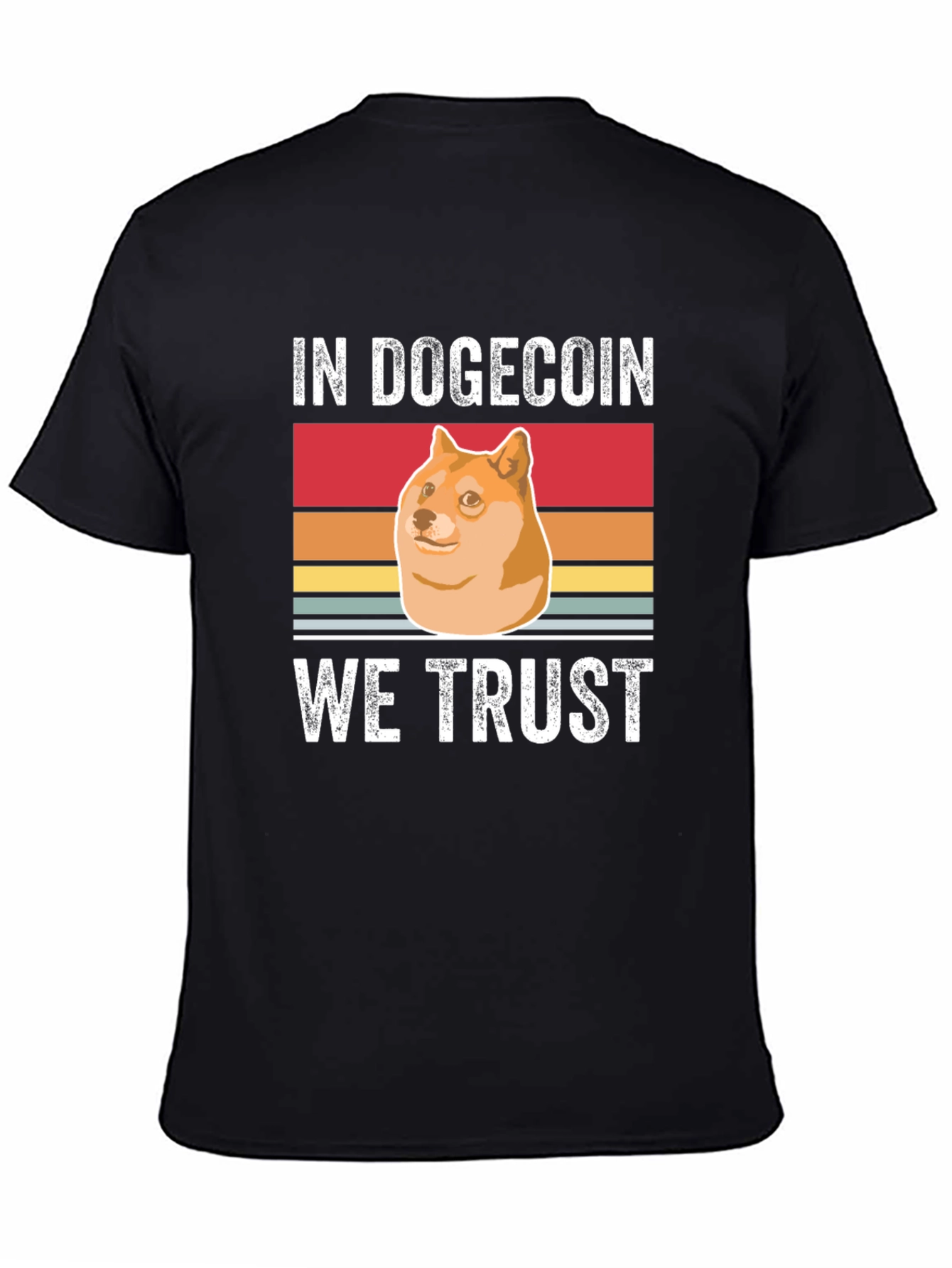 In Dogecoin We Trust T-Shirt