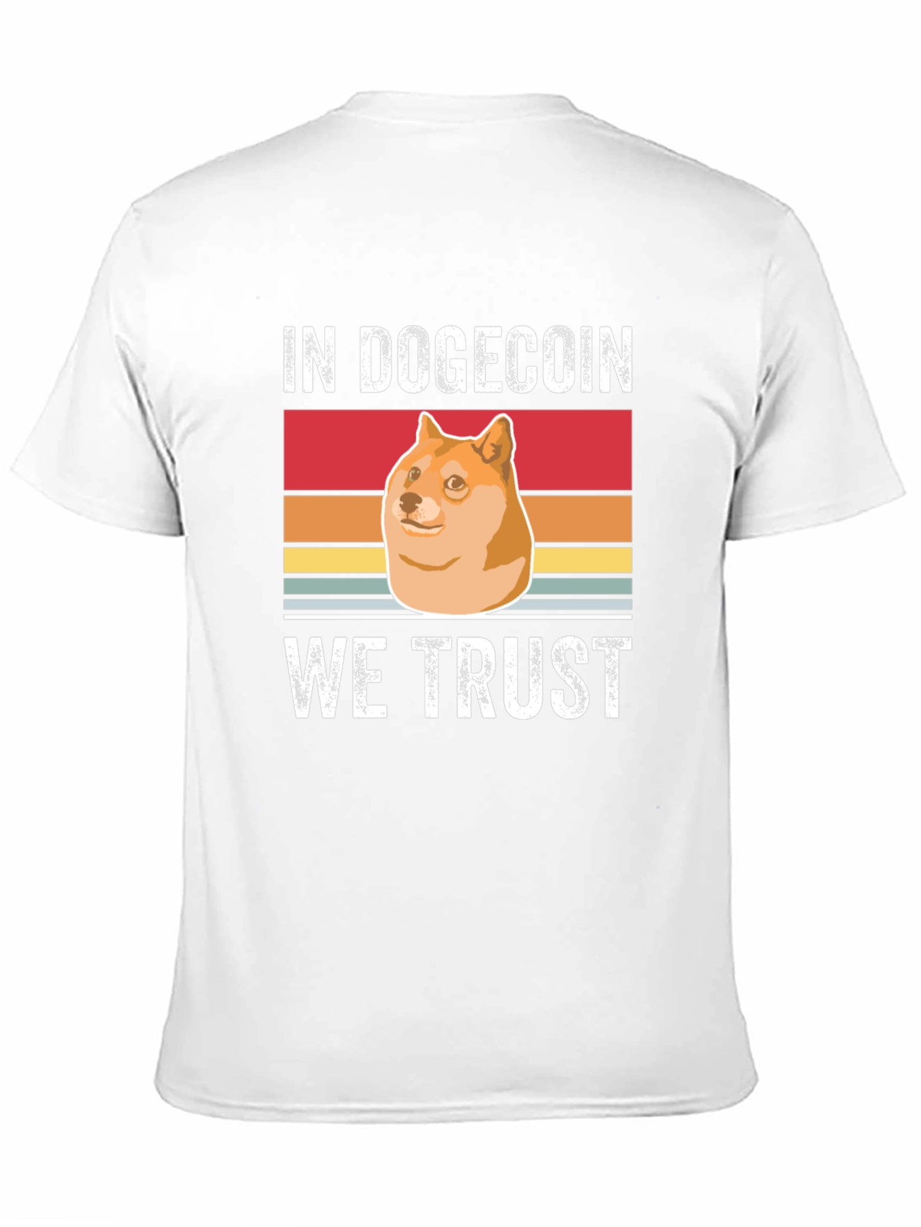 In Dogecoin We Trust T-Shirt