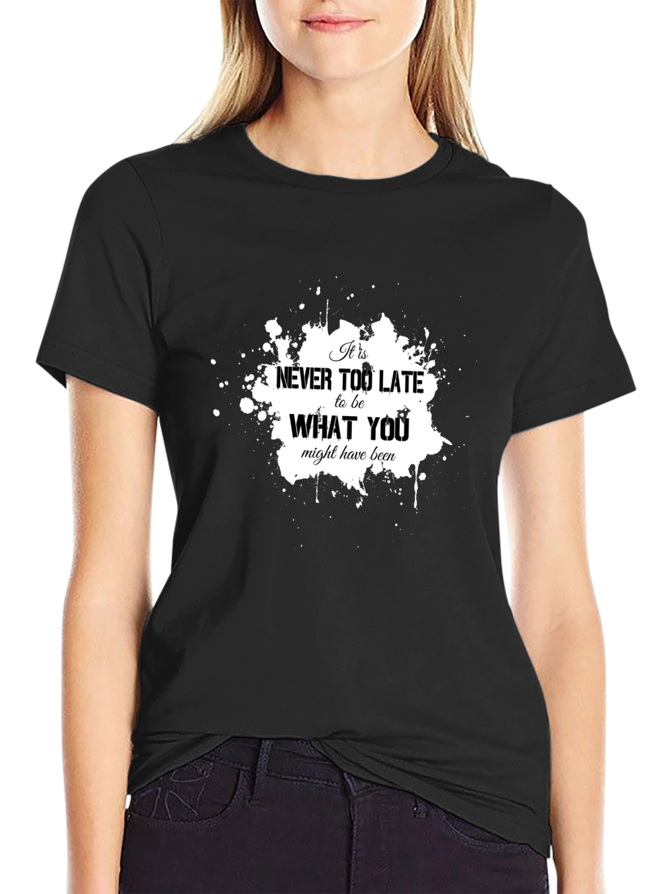 Inspirational Graphic Tee - Never Too Late T-Shirt