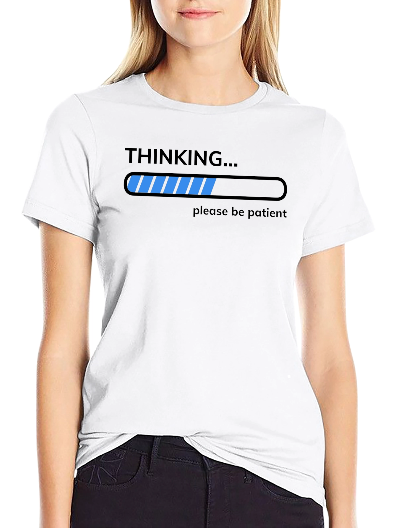 Thinking Please Be Patient T-Shirt