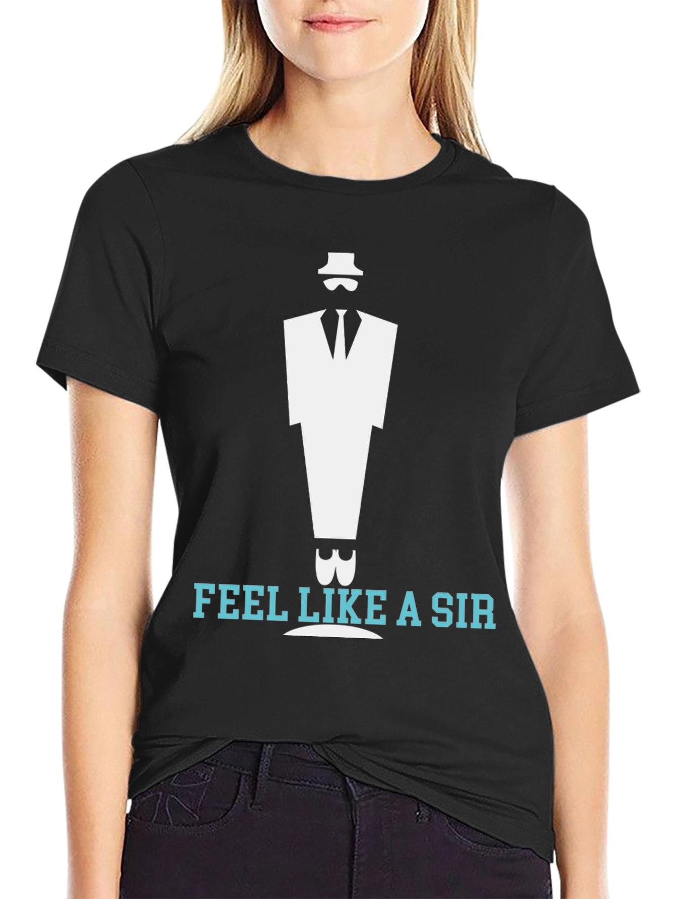 Feel Like a Sir T-Shirt - Stylish Graphic Tee