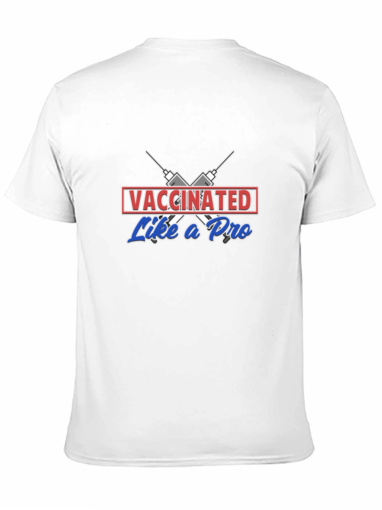 Vaccinated Like A Pro Graphic Tee
