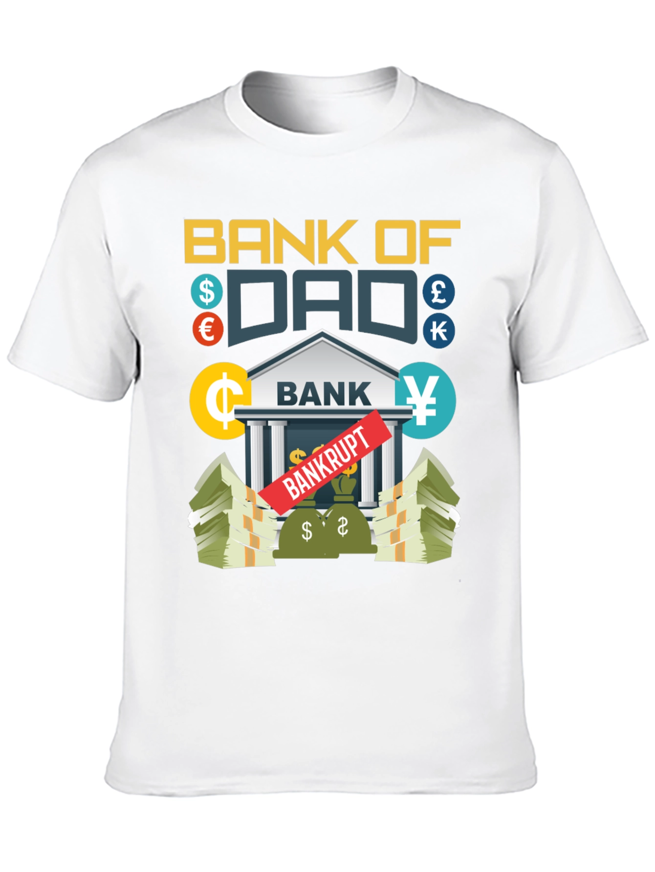 Bank of Dad Novelty Graphic T-Shirt