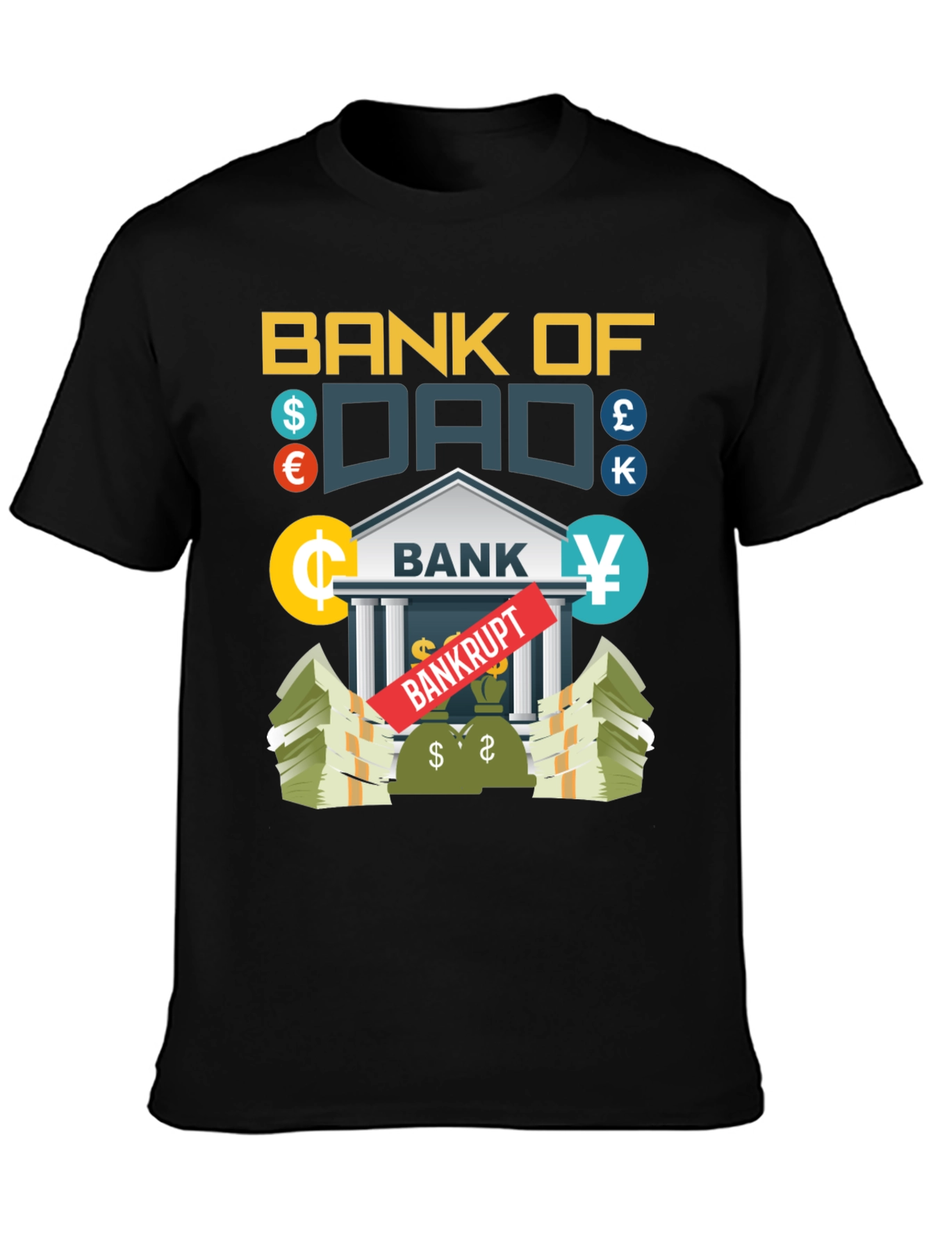 Bank of Dad Novelty Graphic T-Shirt