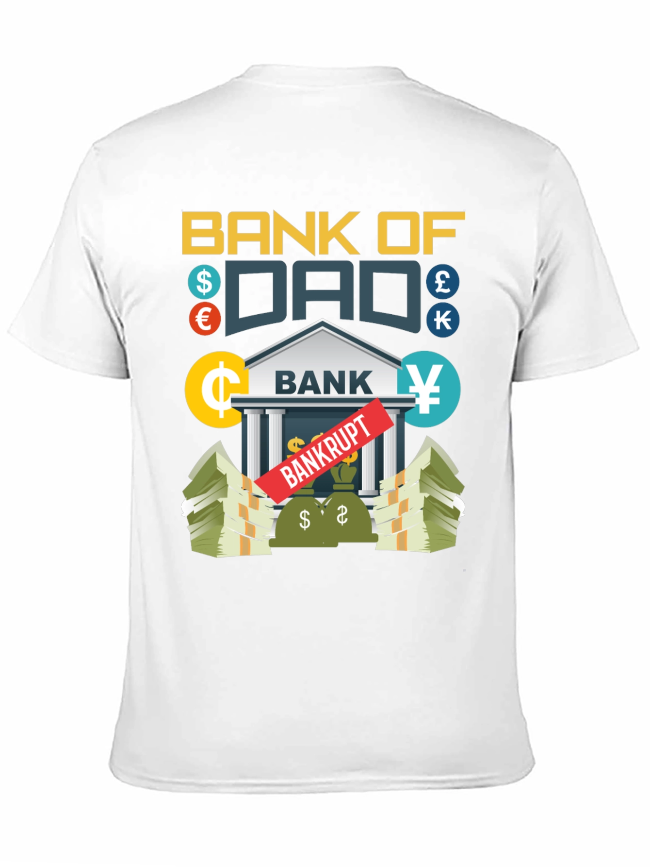 Bank of Dad Novelty Graphic T-Shirt