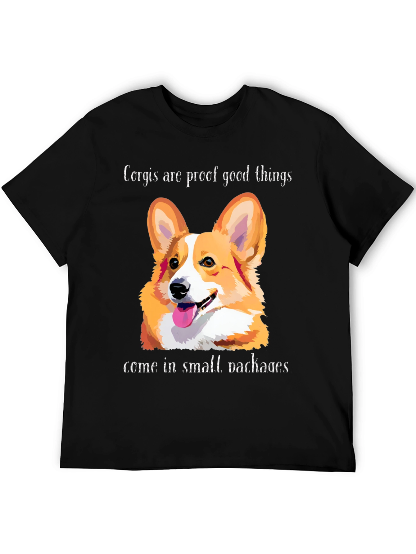 Corgi Proof Good Things Graphic T-Shirt