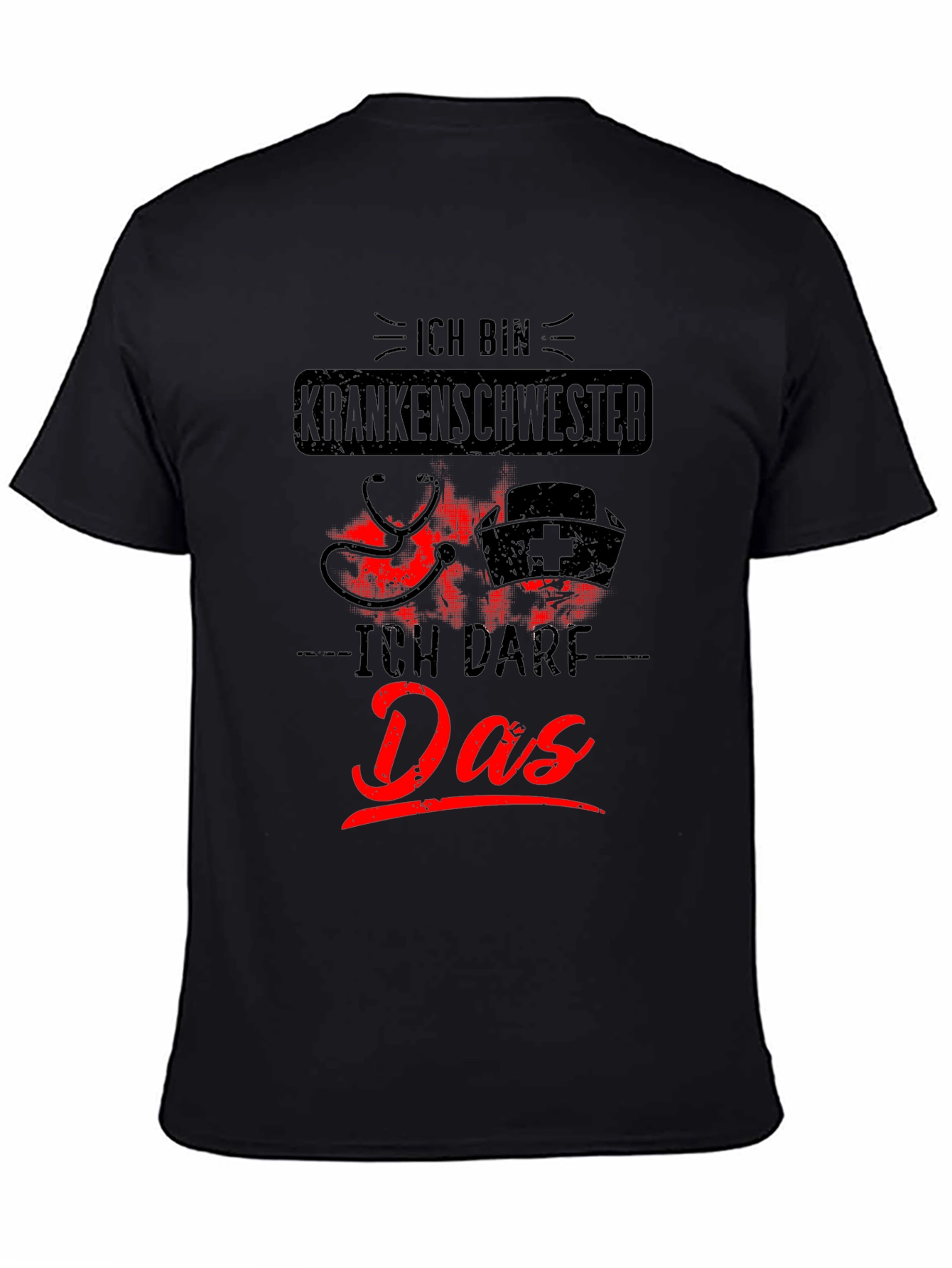 Nurse T-Shirt - Ich Bin Krankenschwester Ich Darf Das