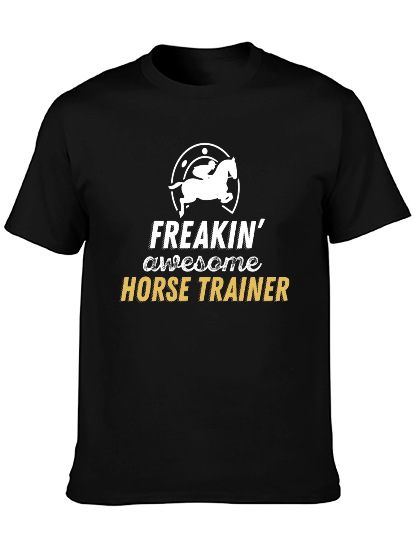 Freakin Awesome Horse Trainer Graphic Tee