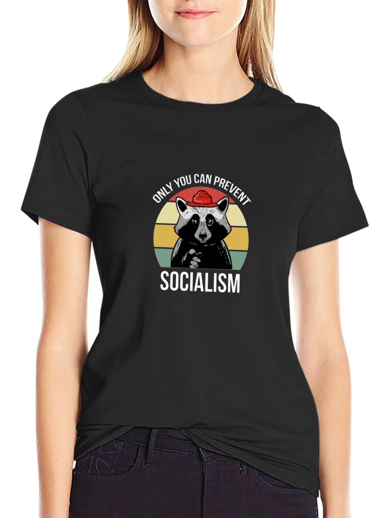 Only You Can Prevent Socialism Raccoon T-Shirt