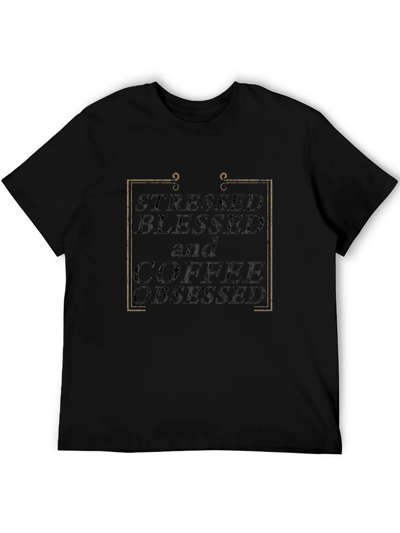 Stressed Blessed Coffee Obsessed Black T-Shirt