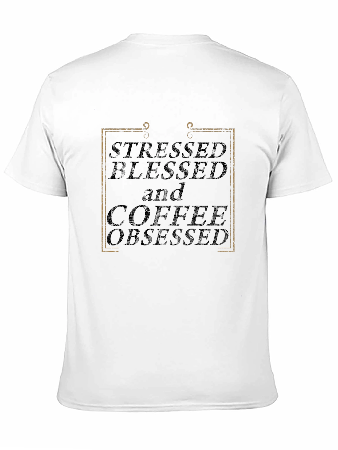 Stressed Blessed Coffee Obsessed Black T-Shirt
