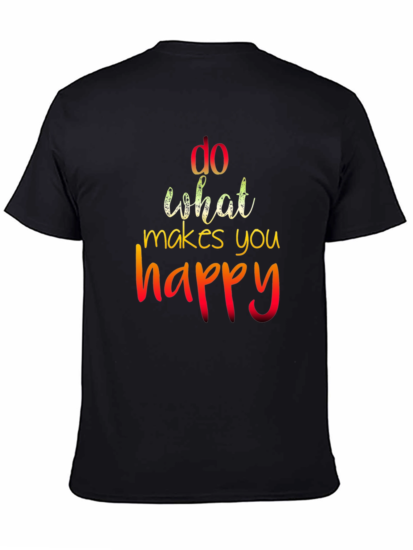 Do What Makes You Happy Graphic Tee