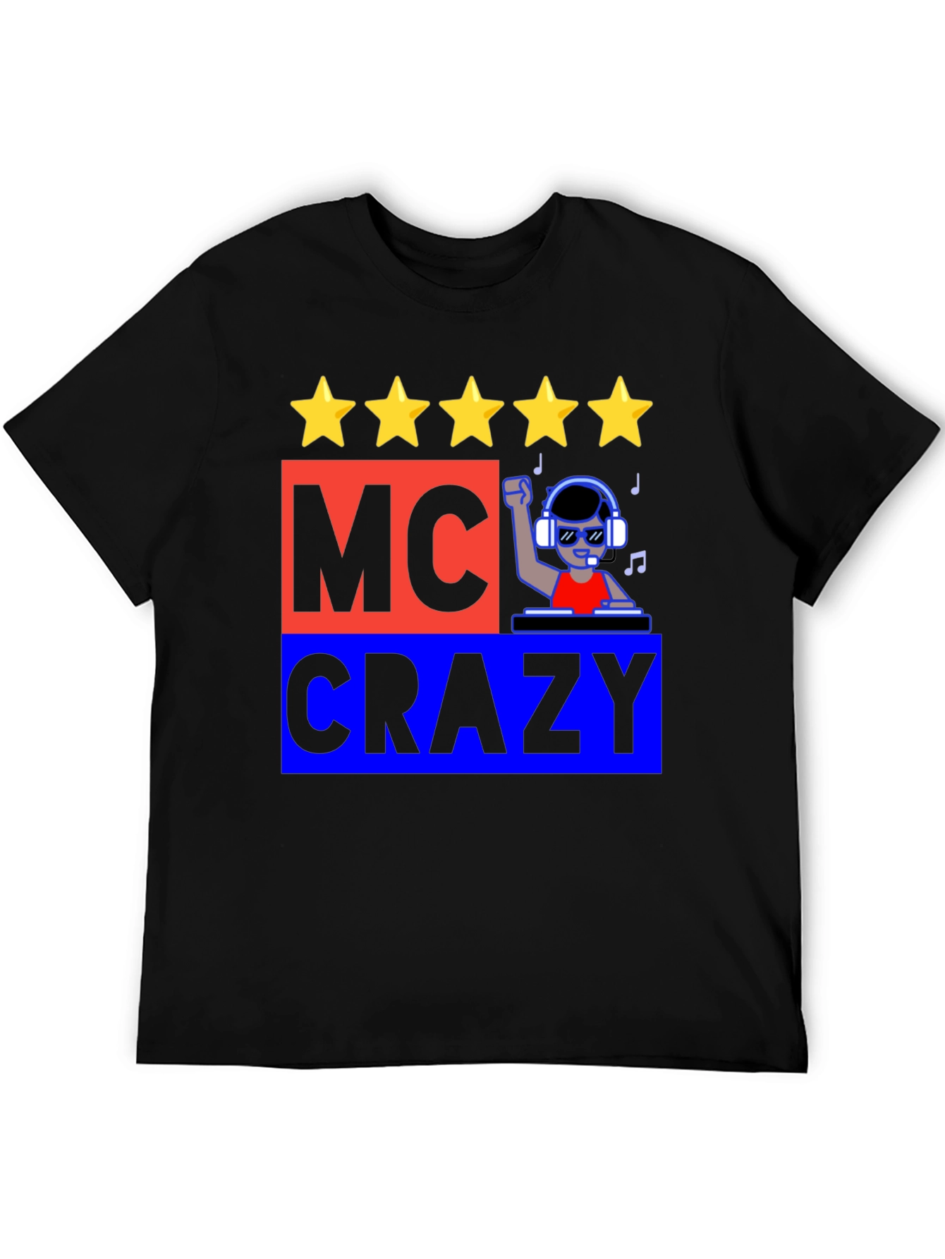MC Crazy Graphic T-Shirt - Music DJ Design