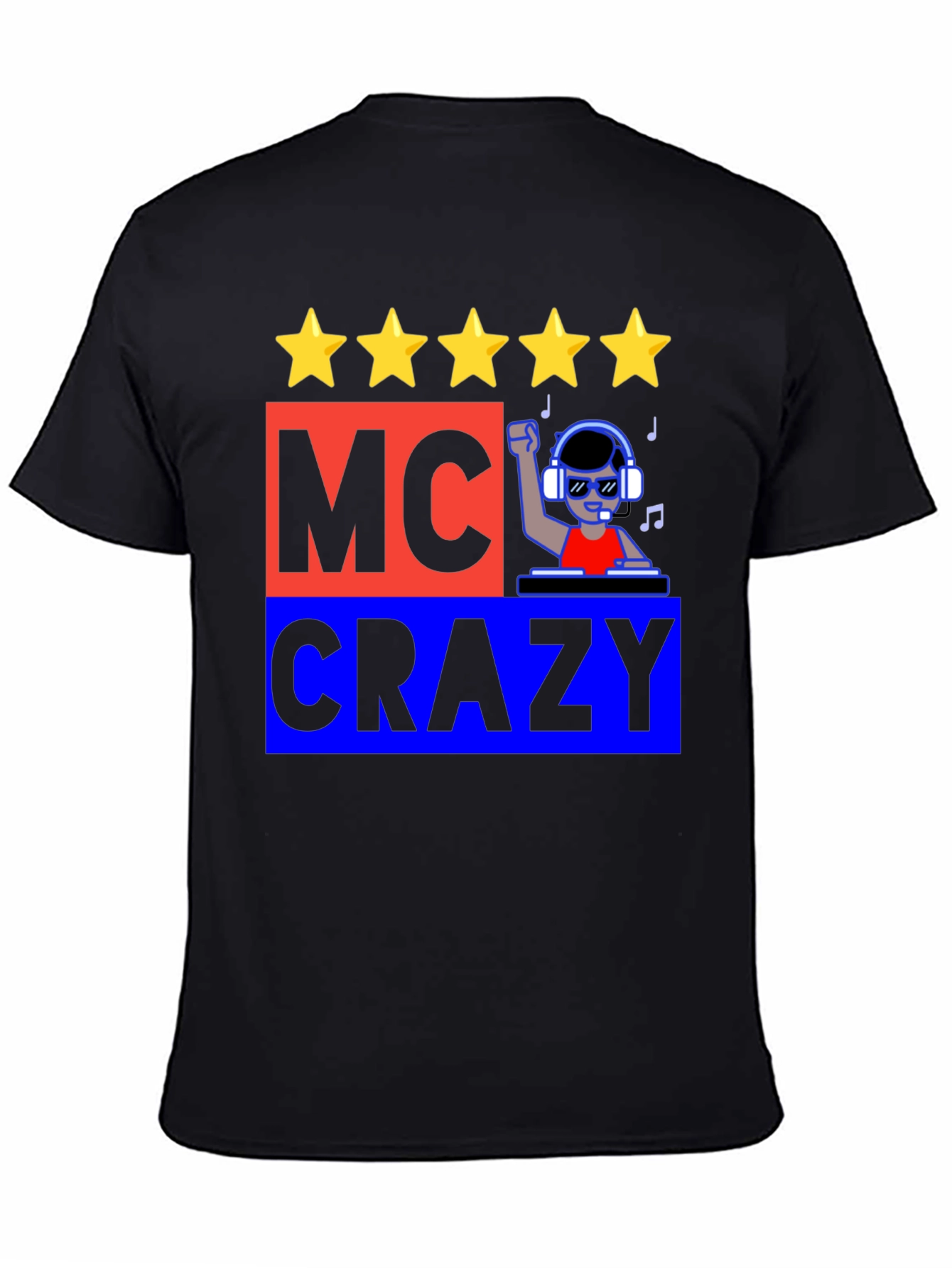 MC Crazy Graphic T-Shirt - Music DJ Design