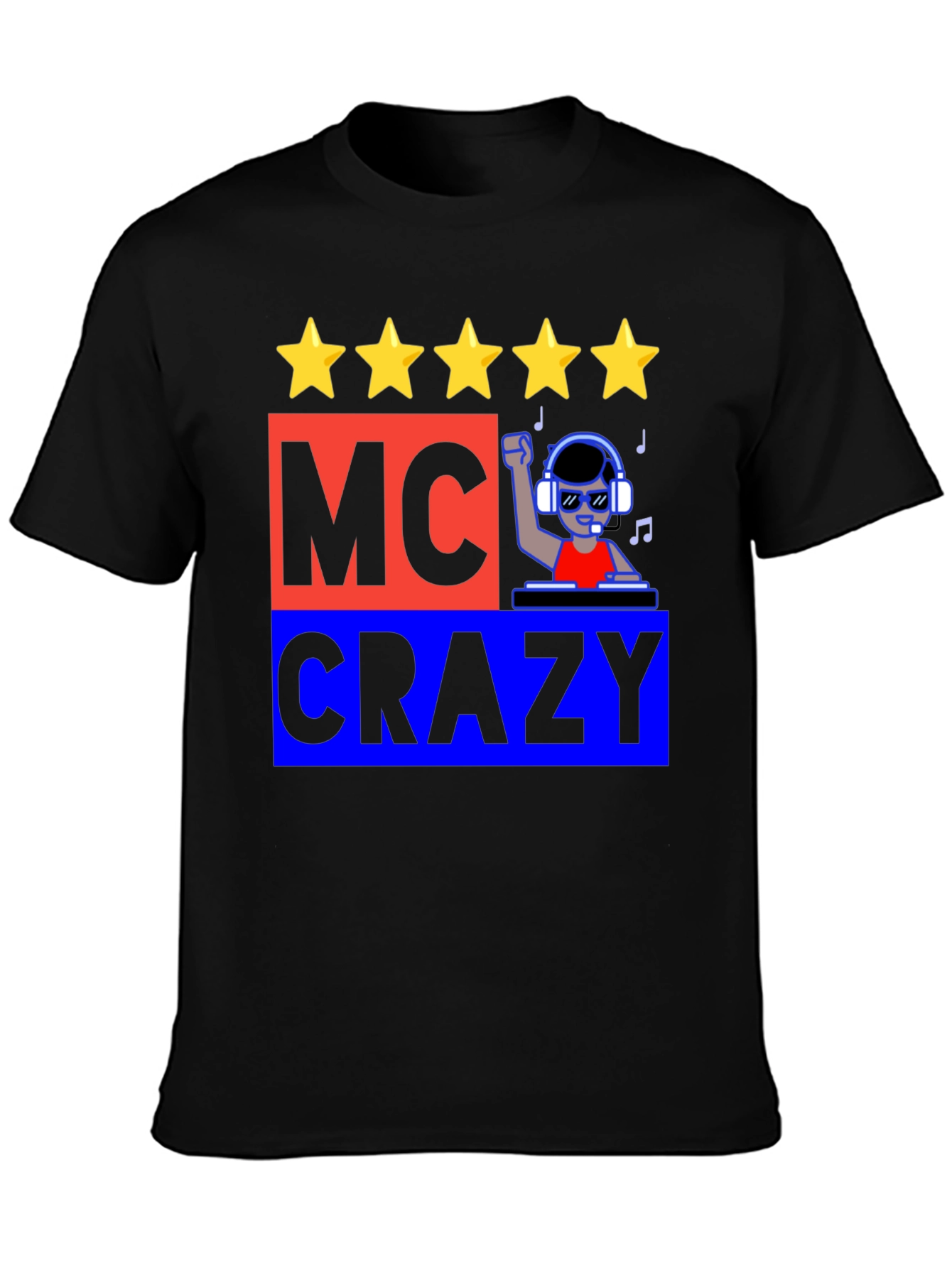 MC Crazy Graphic T-Shirt - Music DJ Design