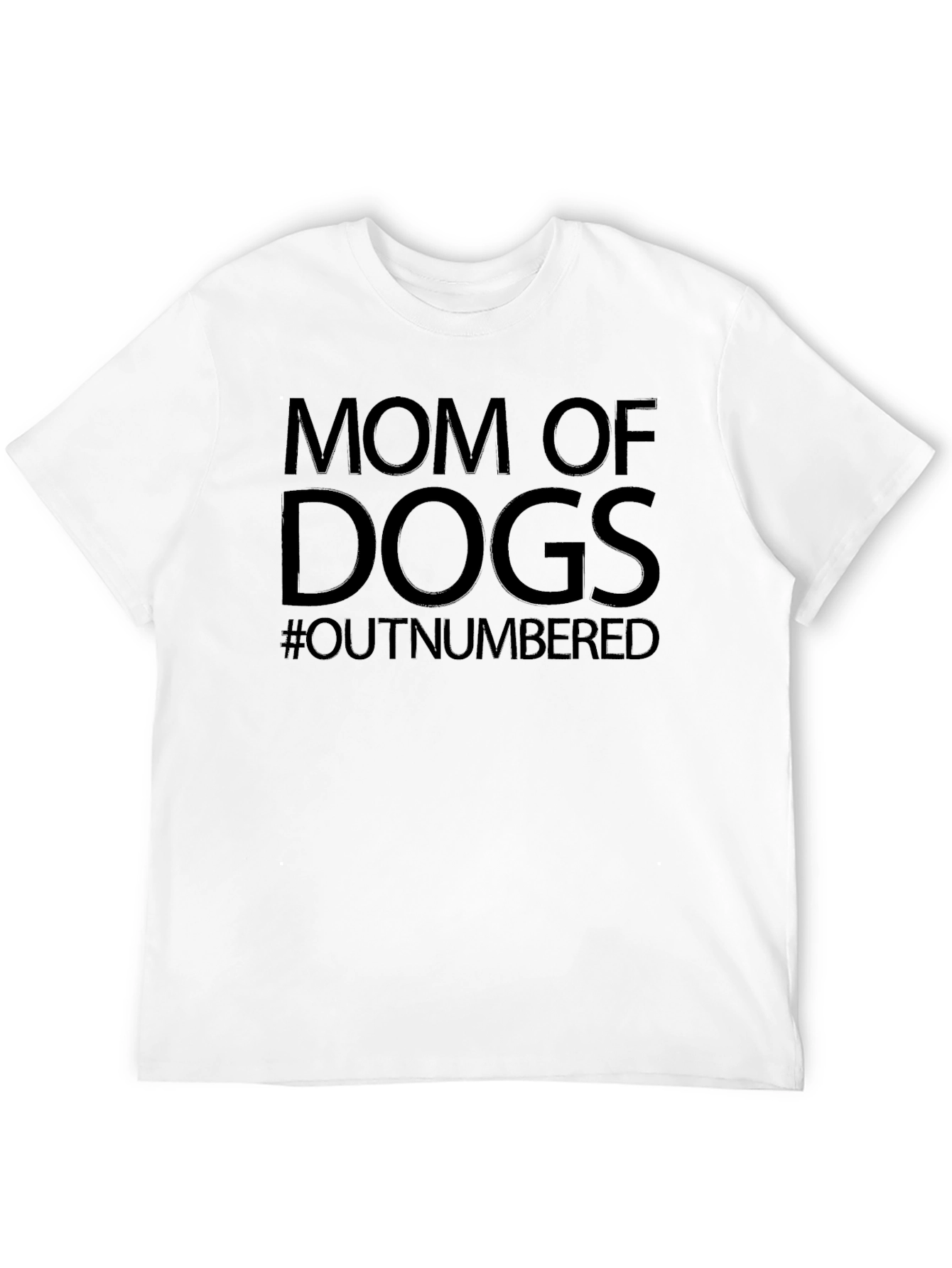 Mom of Dogs T-Shirt - #Outnumbered
