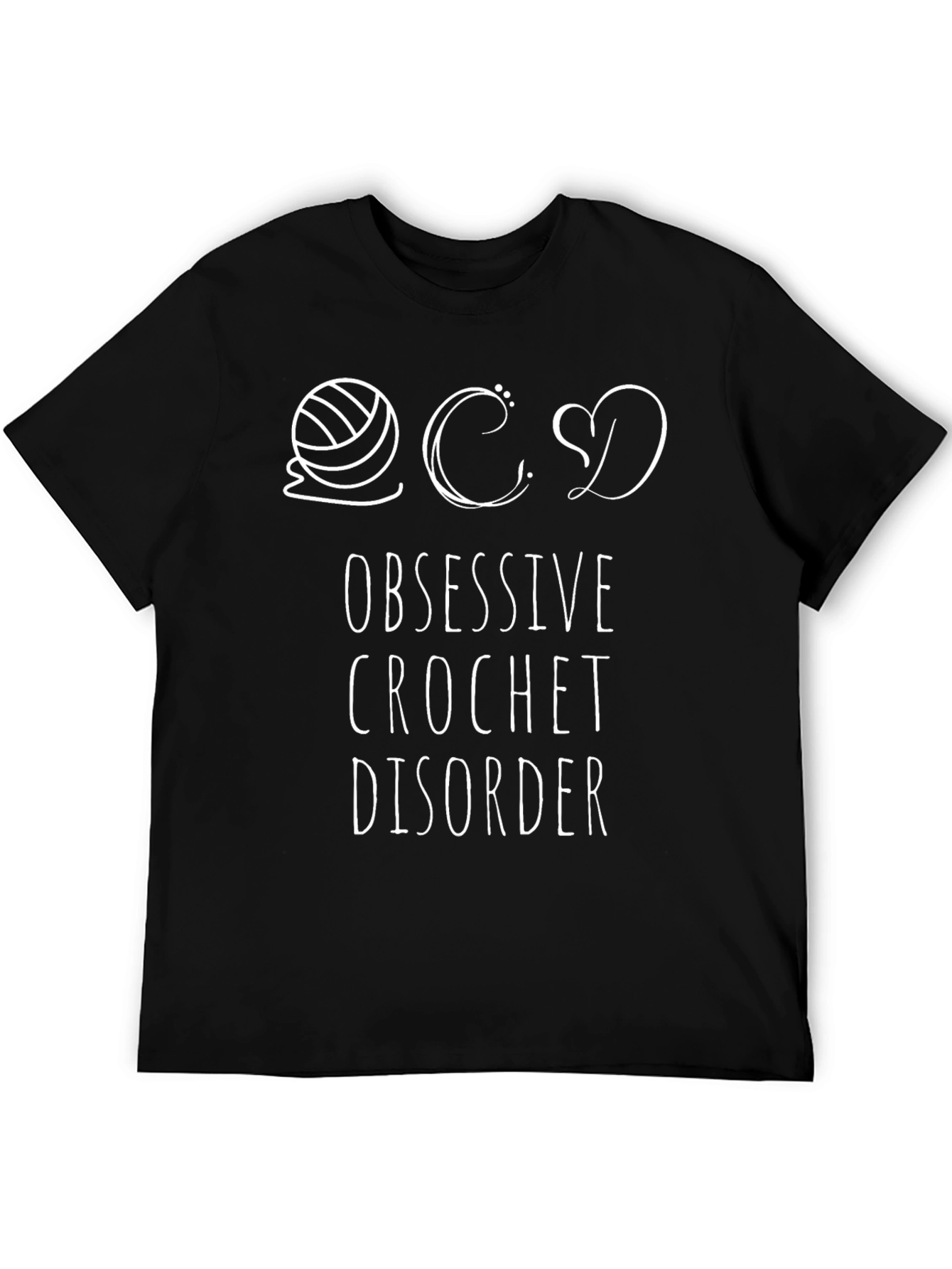 Obsessive Crochet Disorder T-Shirt - Yarn Lovers Tee