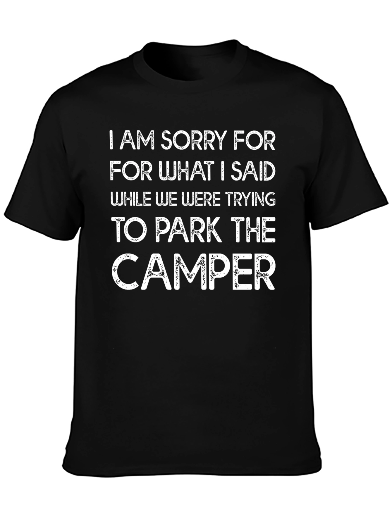 Camper Parking Apology T-Shirt