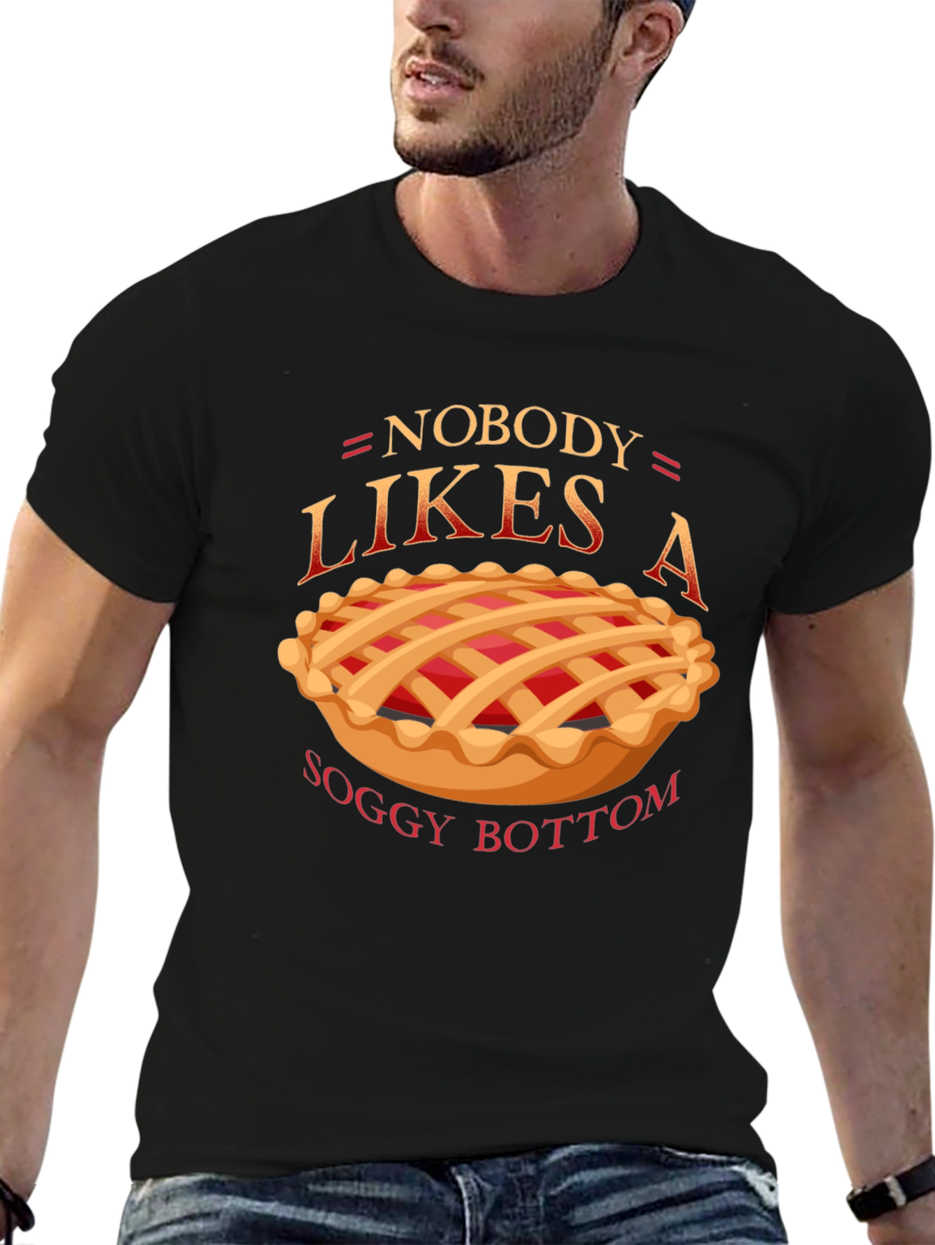 Nobody Likes a Soggy Bottom T-Shirt